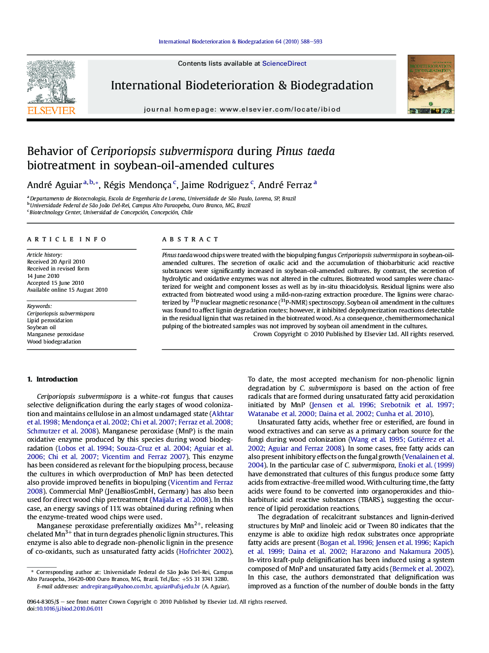 Behavior of Ceriporiopsis subvermispora during Pinus taeda biotreatment in soybean-oil-amended cultures