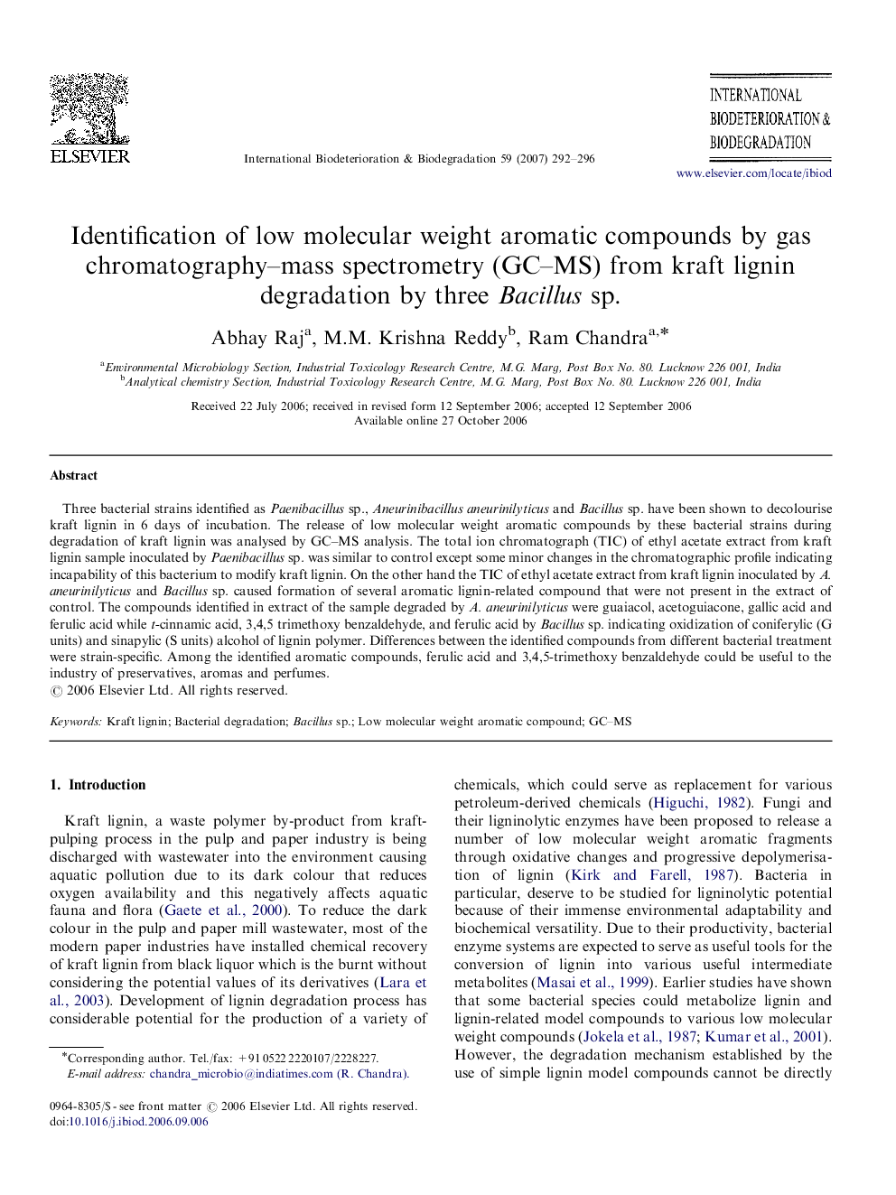 Identification of low molecular weight aromatic compounds by gas chromatography–mass spectrometry (GC–MS) from kraft lignin degradation by three Bacillus sp.