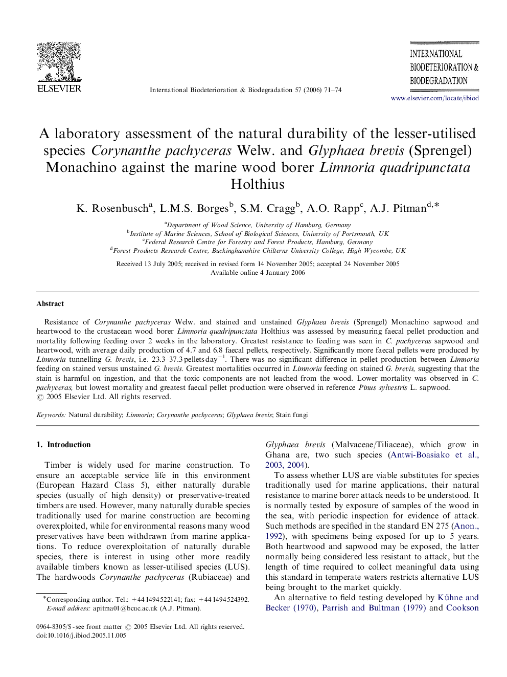 A laboratory assessment of the natural durability of the lesser-utilised species Corynanthe pachyceras Welw. and Glyphaea brevis (Sprengel) Monachino against the marine wood borer Limnoria quadripunctata Holthius