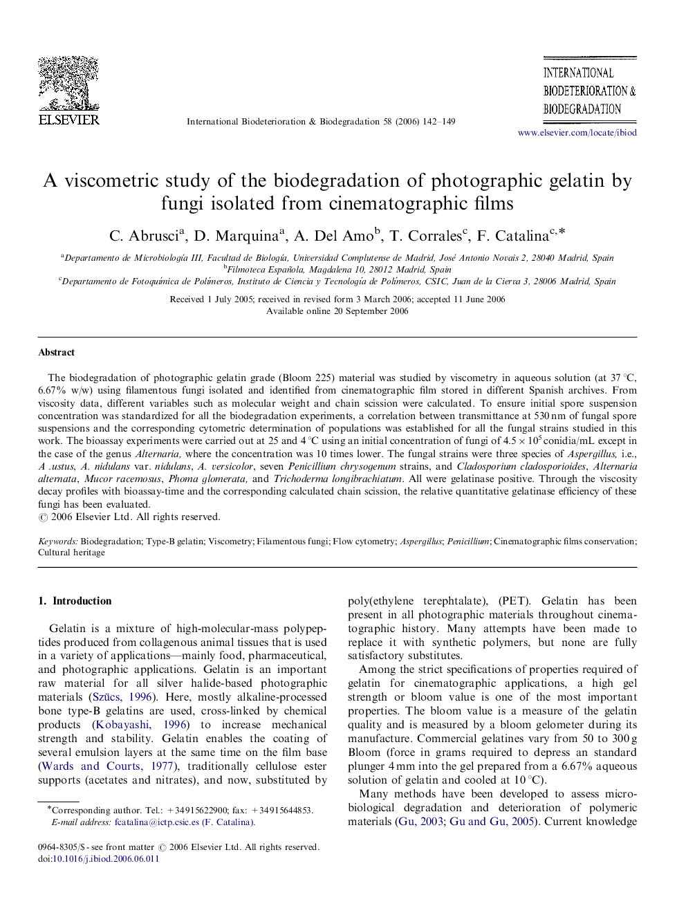 عکس صفحه اول مقاله: A viscometric study of the biodegradation of photographic gelatin by fungi isolated from cinematographic films A viscometric study of the biodegradation of photographic gelatin by fungi isolated from cinematographic films