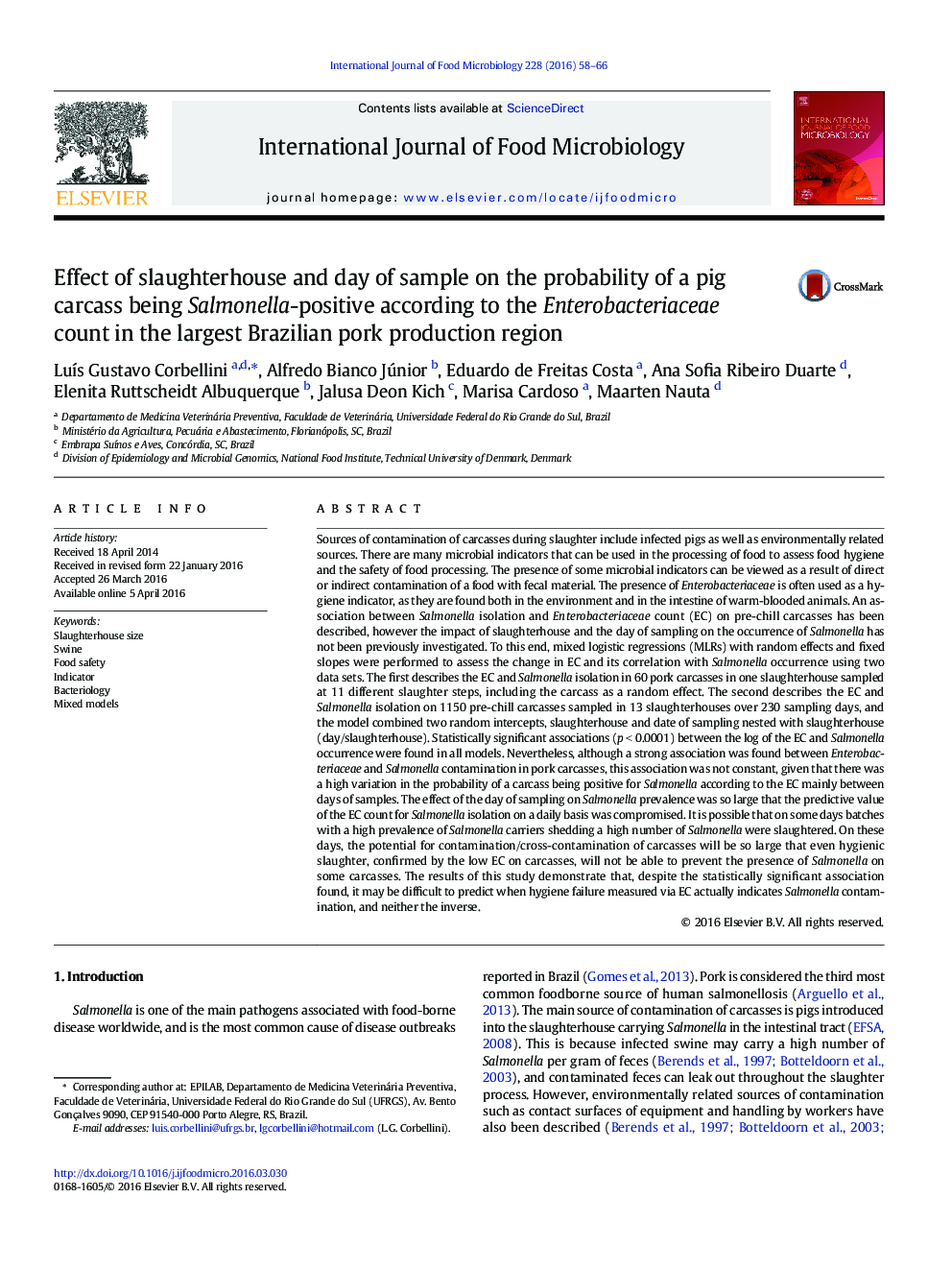 عکس صفحه اول مقاله: Effect of slaughterhouse and day of sample on the probability of a pig carcass being Salmonella-positive according to the Enterobacteriaceae count in the largest Brazilian pork production region Effect of slaughterhouse and day of sample on the probability of a pig carcass being Salmonella-positive according to the Enterobacteriaceae count in the largest Brazilian pork production region