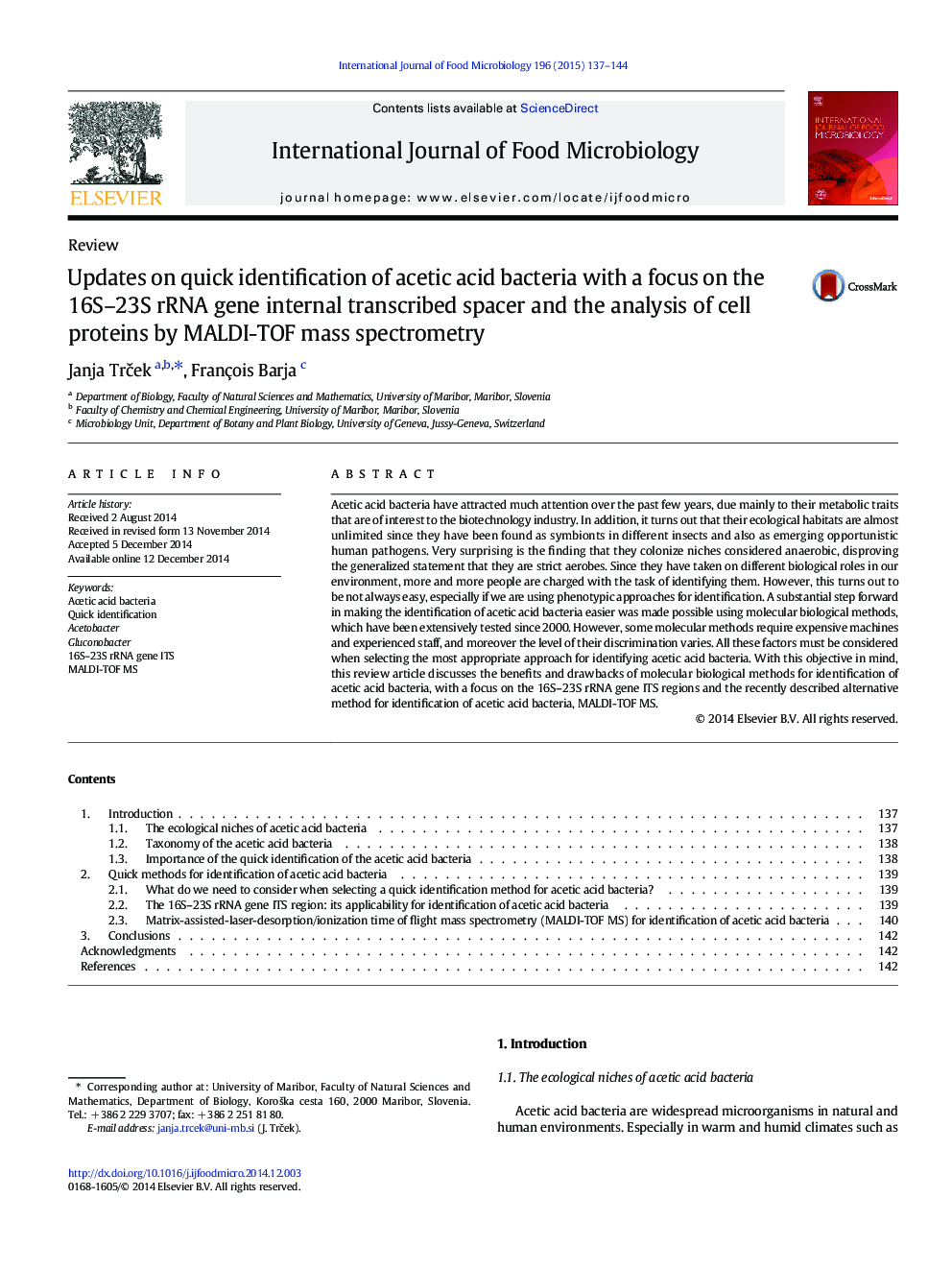 Updates on quick identification of acetic acid bacteria with a focus on the 16S–23S rRNA gene internal transcribed spacer and the analysis of cell proteins by MALDI-TOF mass spectrometry