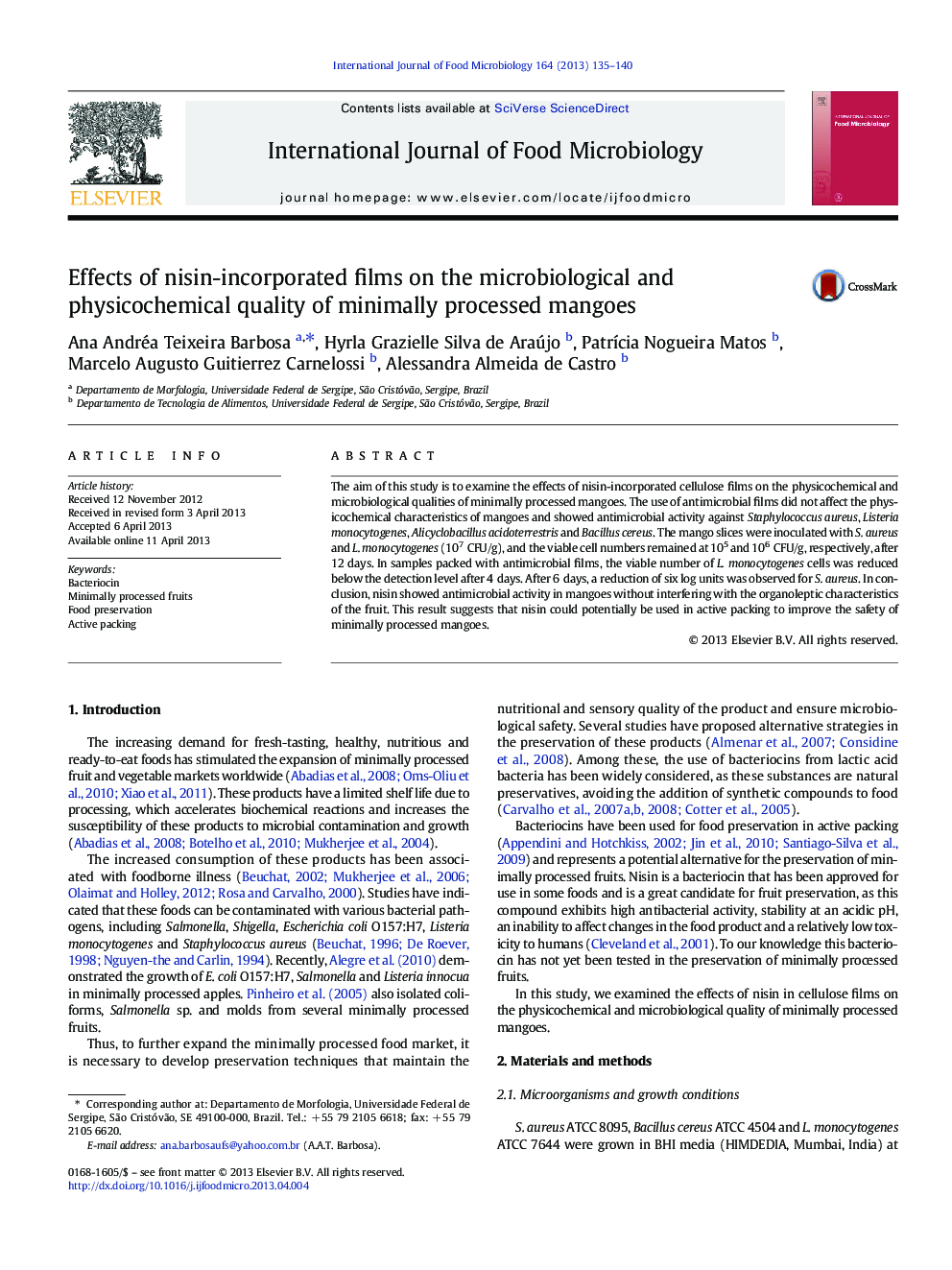 Effects of nisin-incorporated films on the microbiological and physicochemical quality of minimally processed mangoes