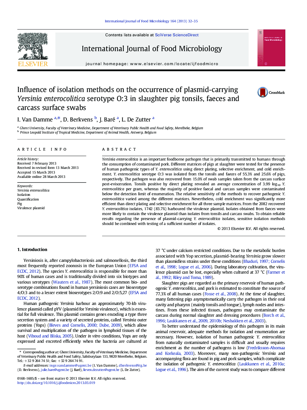 Influence of isolation methods on the occurrence of plasmid-carrying Yersinia enterocolitica serotype O:3 in slaughter pig tonsils, faeces and carcass surface swabs