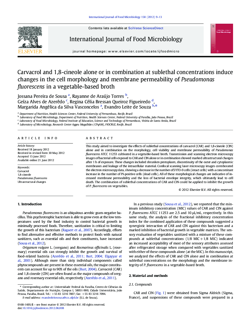 Carvacrol and 1,8-cineole alone or in combination at sublethal concentrations induce changes in the cell morphology and membrane permeability of Pseudomonas fluorescens in a vegetable-based broth