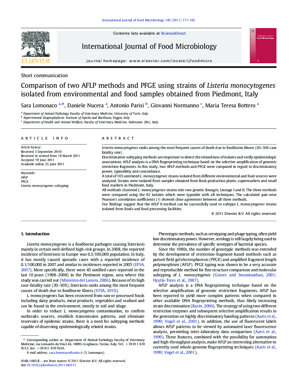 Comparison of two AFLP methods and PFGE using strains of Listeria monocytogenes isolated from environmental and food samples obtained from Piedmont, Italy