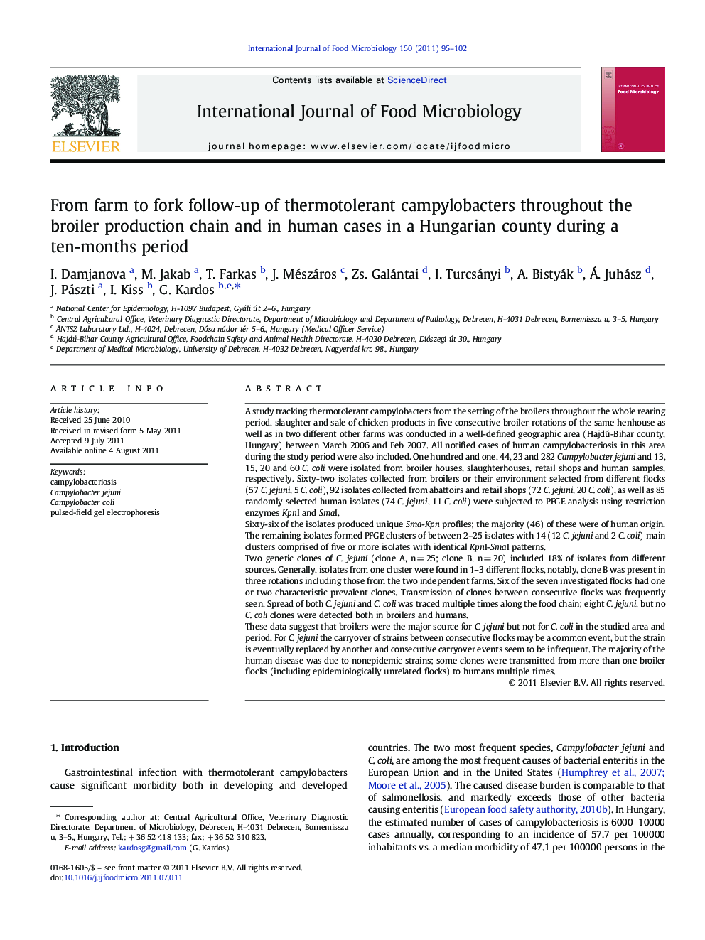 From farm to fork follow-up of thermotolerant campylobacters throughout the broiler production chain and in human cases in a Hungarian county during a ten-months period