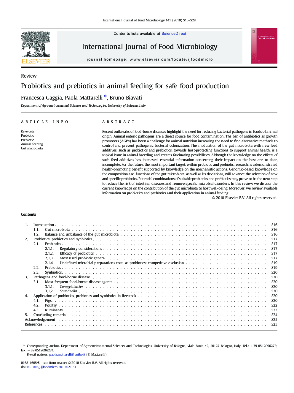 Probiotics and prebiotics in animal feeding for safe food production