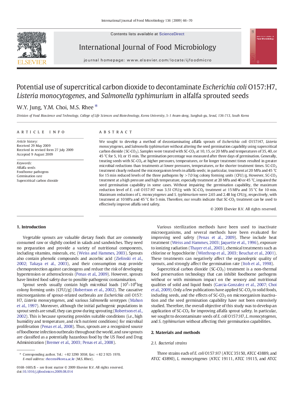 Potential use of supercritical carbon dioxide to decontaminate Escherichia coli O157:H7, Listeria monocytogenes, and Salmonella typhimurium in alfalfa sprouted seeds