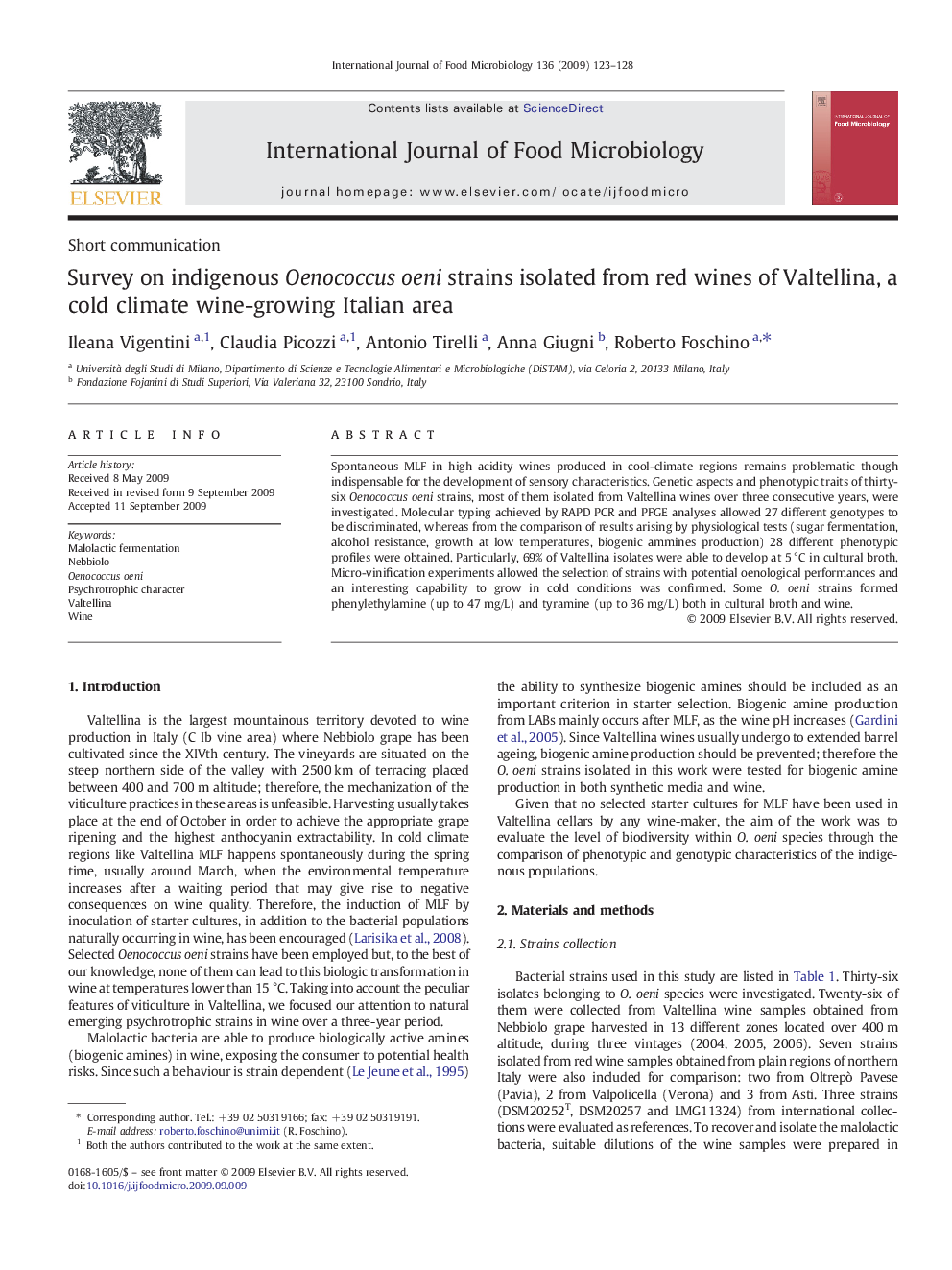 Survey on indigenous Oenococcus oeni strains isolated from red wines of Valtellina, a cold climate wine-growing Italian area