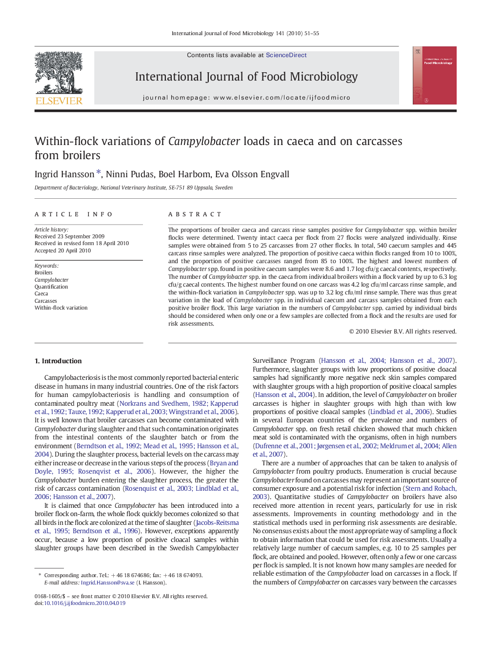 Within-flock variations of Campylobacter loads in caeca and on carcasses from broilers