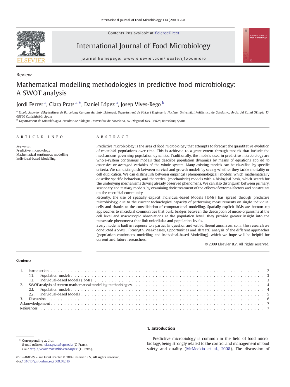 Mathematical modelling methodologies in predictive food microbiology: A SWOT analysis