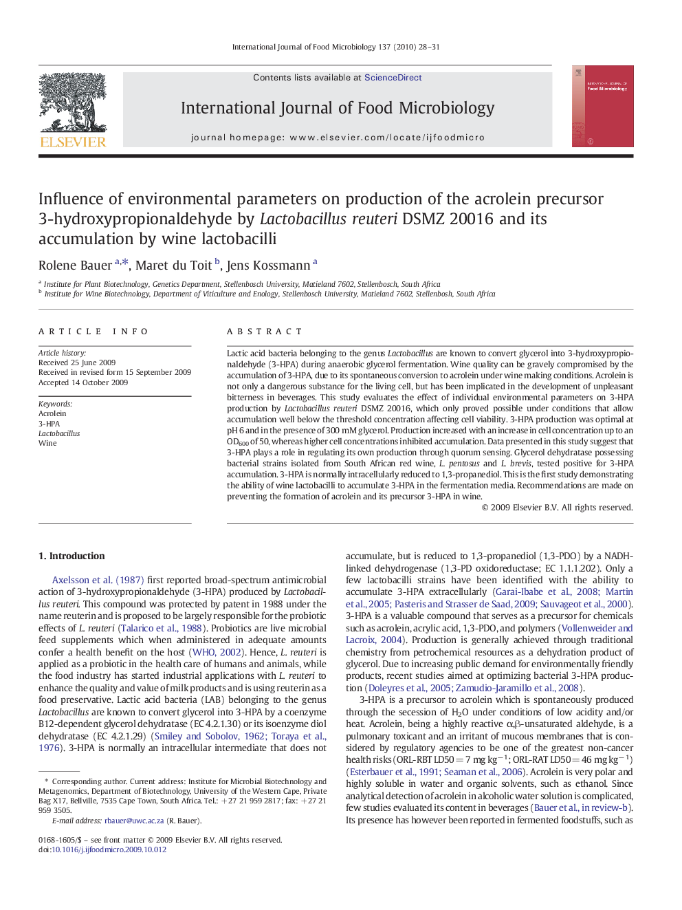 Influence of environmental parameters on production of the acrolein precursor 3-hydroxypropionaldehyde by Lactobacillus reuteri DSMZ 20016 and its accumulation by wine lactobacilli