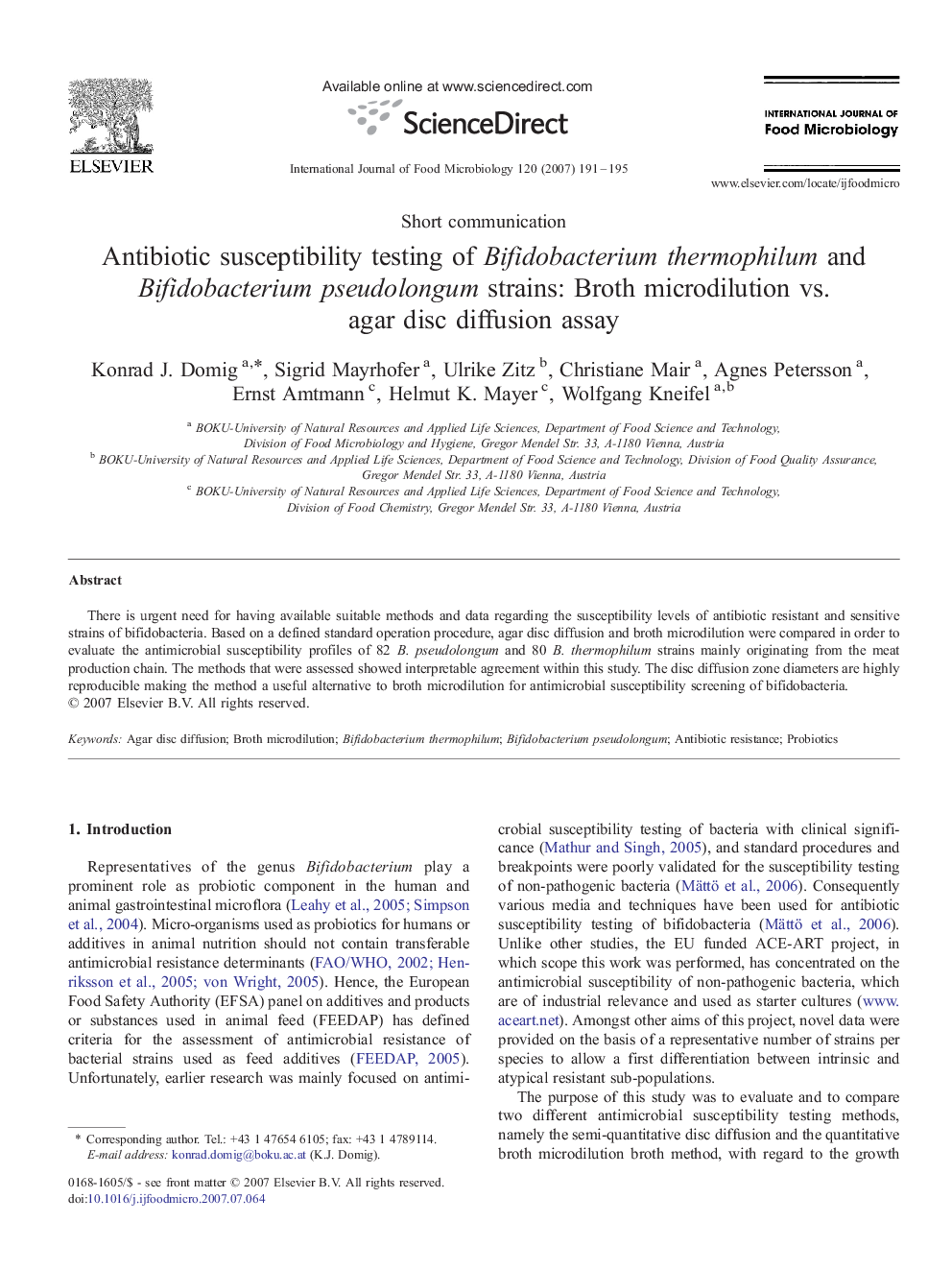 Antibiotic susceptibility testing of Bifidobacterium thermophilum and Bifidobacterium pseudolongum strains: Broth microdilution vs. agar disc diffusion assay