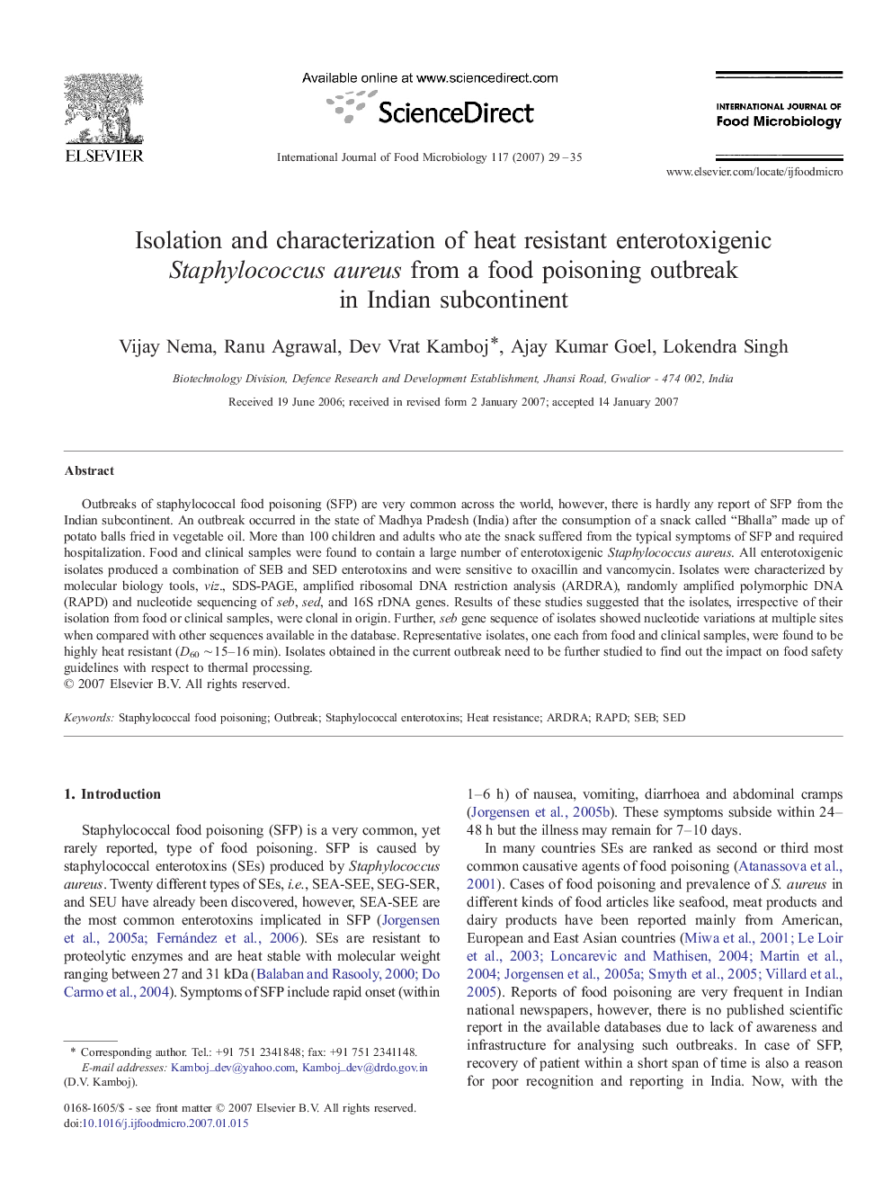 Isolation and characterization of heat resistant enterotoxigenic Staphylococcus aureus from a food poisoning outbreak in Indian subcontinent