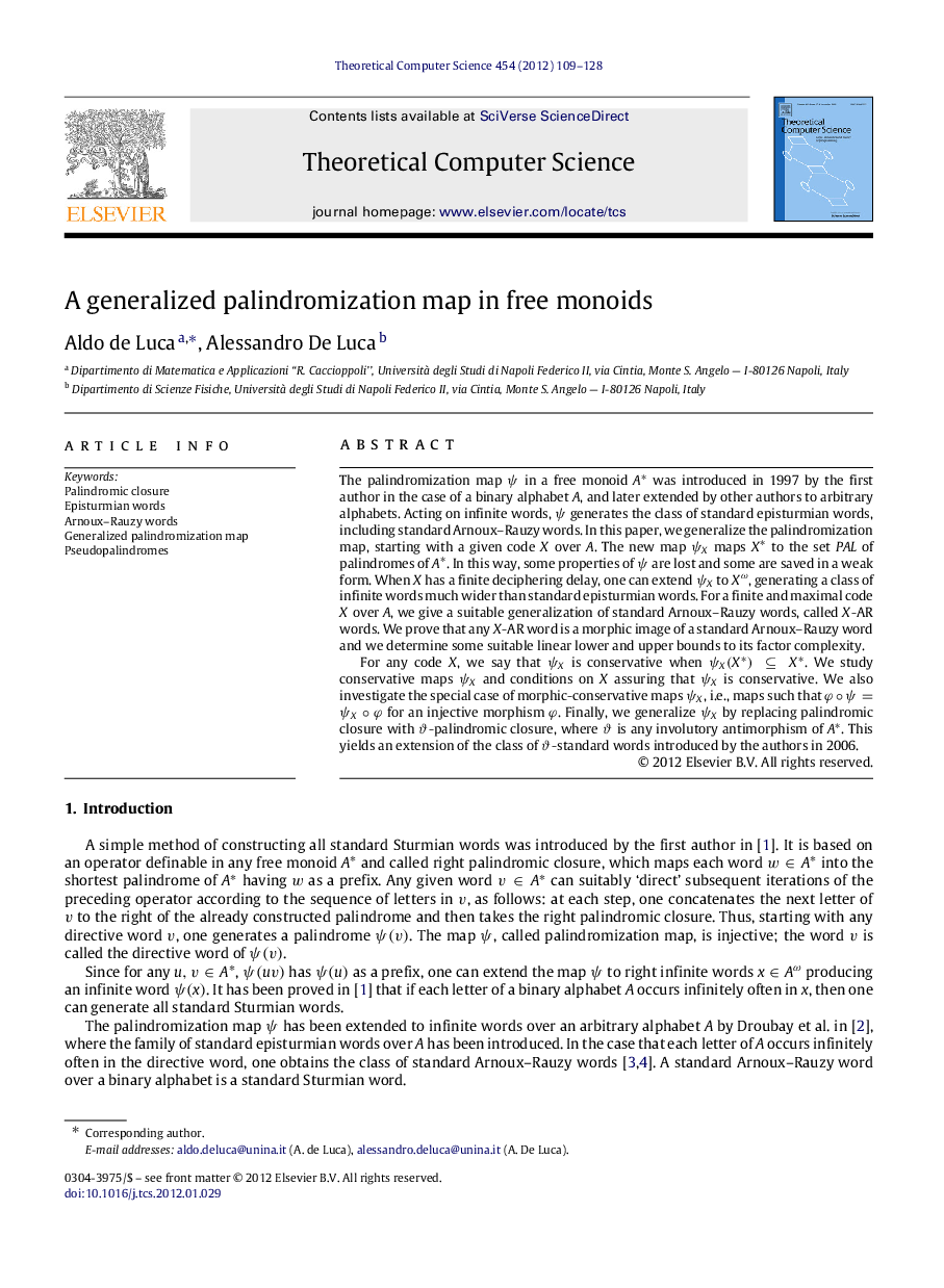 A generalized palindromization map in free monoids