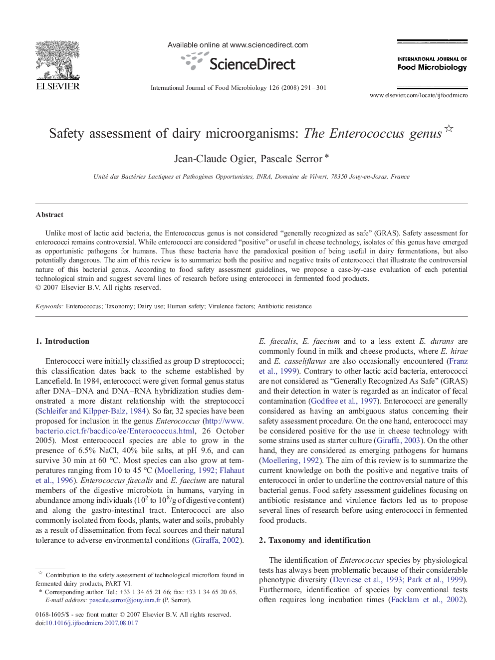 Safety assessment of dairy microorganisms: The Enterococcus genus 