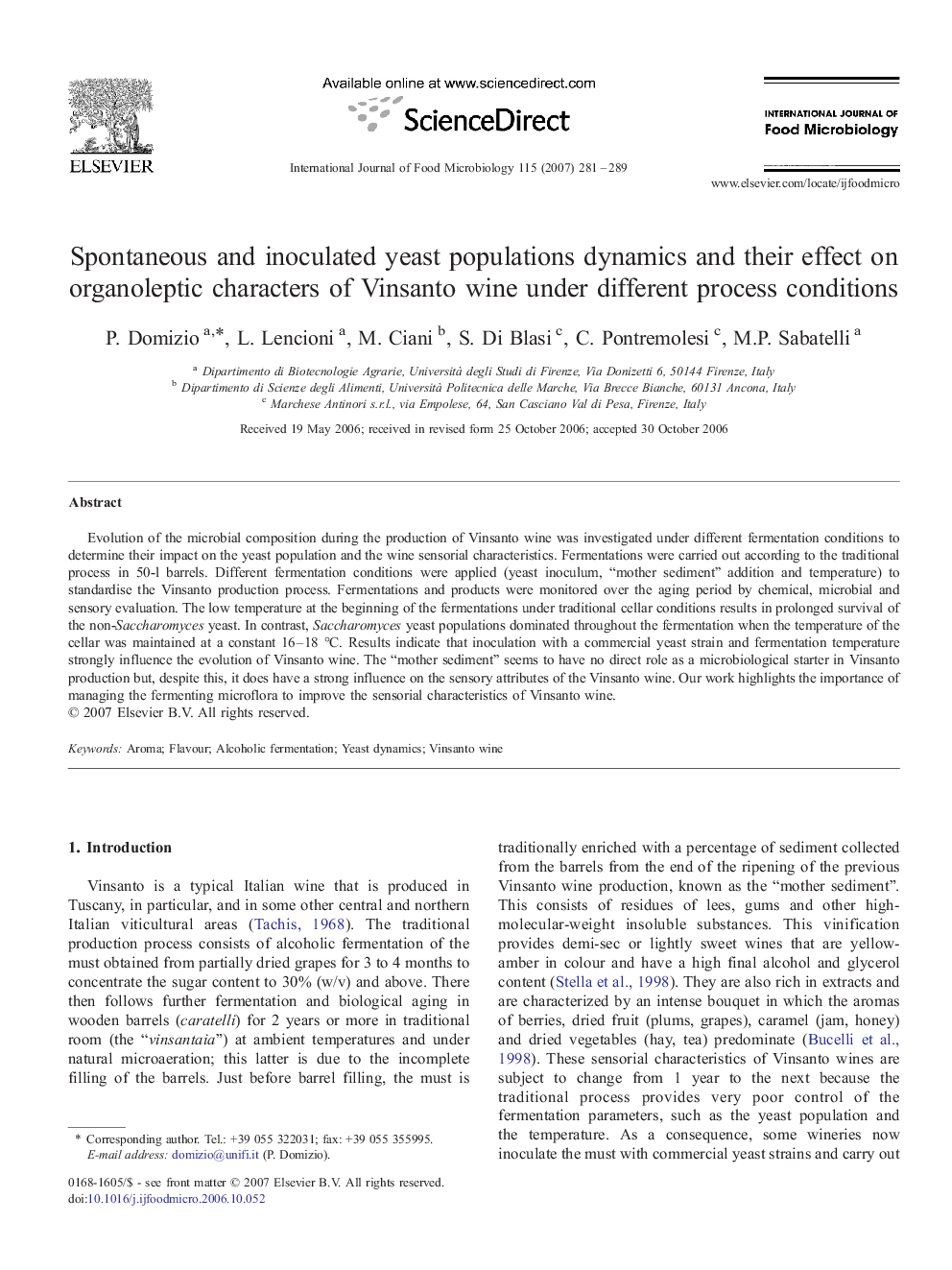 Spontaneous and inoculated yeast populations dynamics and their effect on organoleptic characters of Vinsanto wine under different process conditions