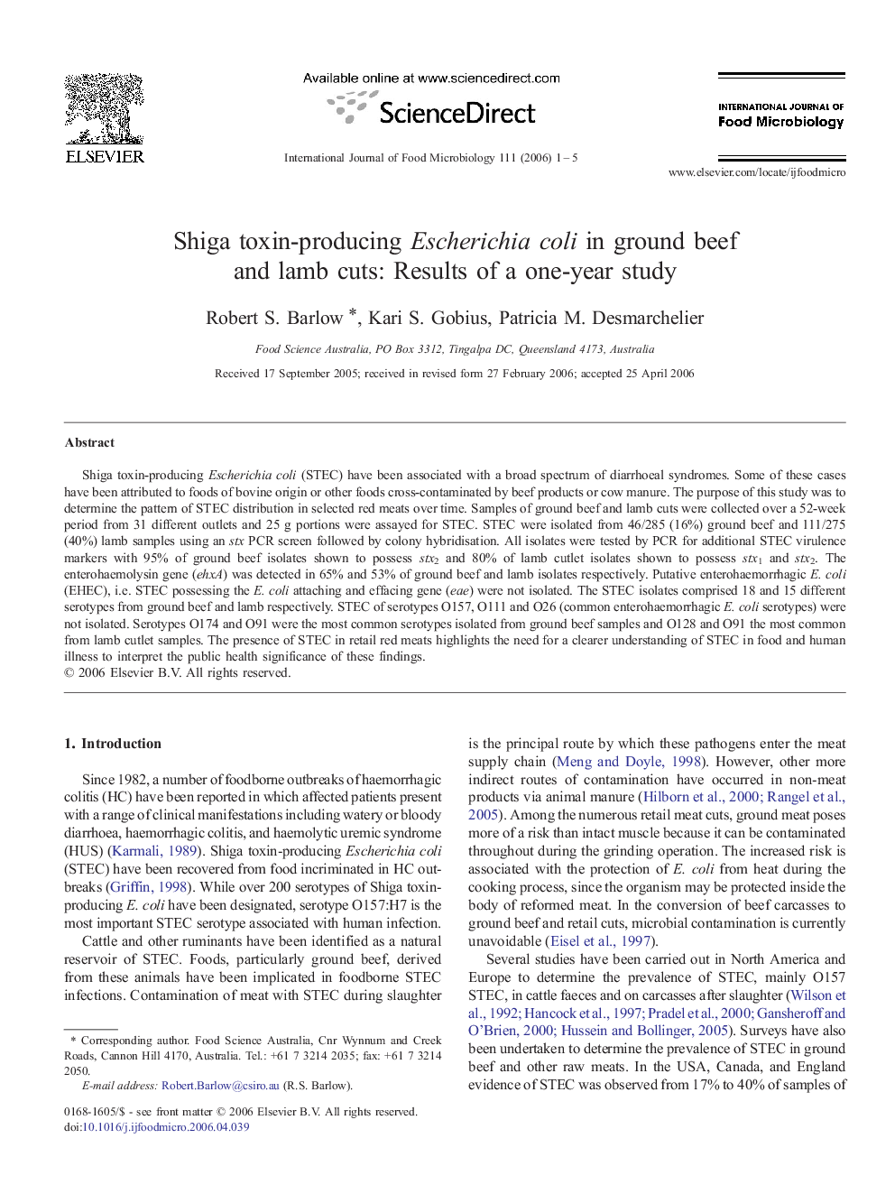 Shiga toxin-producing Escherichia coli in ground beef and lamb cuts: Results of a one-year study