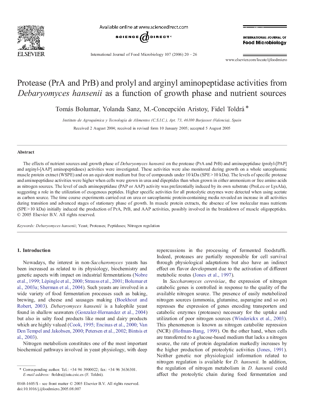 Protease (PrA and PrB) and prolyl and arginyl aminopeptidase activities from Debaryomyces hansenii as a function of growth phase and nutrient sources