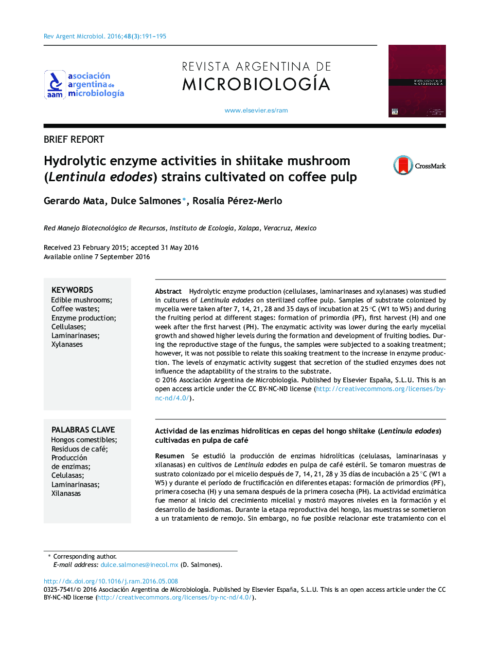 Hydrolytic enzyme activities in shiitake mushroom (Lentinula edodes) strains cultivated on coffee pulp
