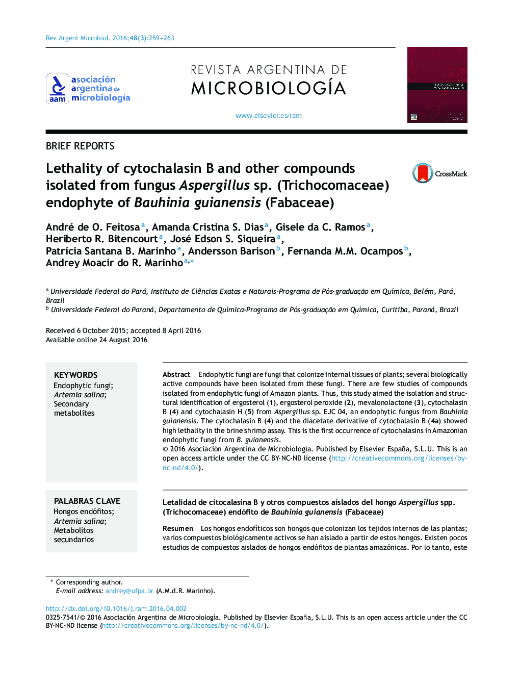 Lethality of cytochalasin B and other compounds isolated from fungus Aspergillus sp. (Trichocomaceae) endophyte of Bauhinia guianensis (Fabaceae)