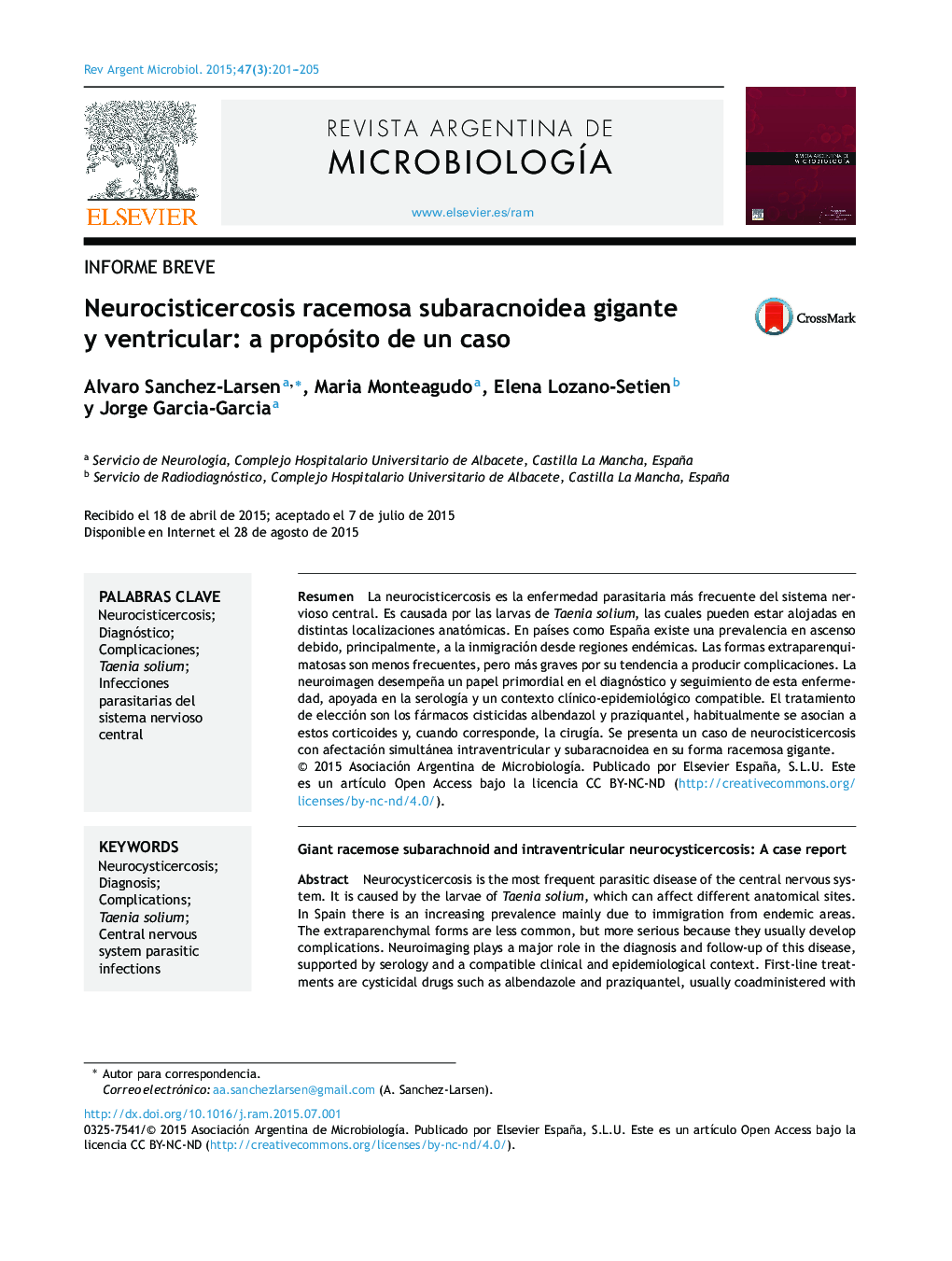 Neurocisticercosis racemosa subaracnoidea gigante y ventricular: a propósito de un caso