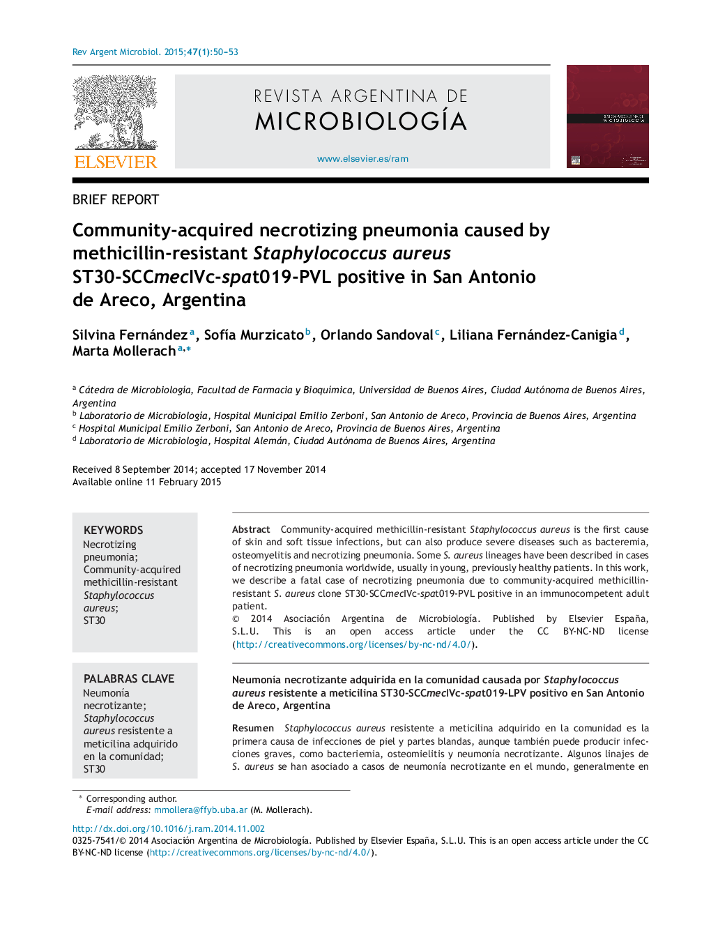 Community-acquired necrotizing pneumonia caused by methicillin-resistant Staphylococcus aureus ST30-SCCmecIVc-spat019-PVL positive in San Antonio de Areco, Argentina