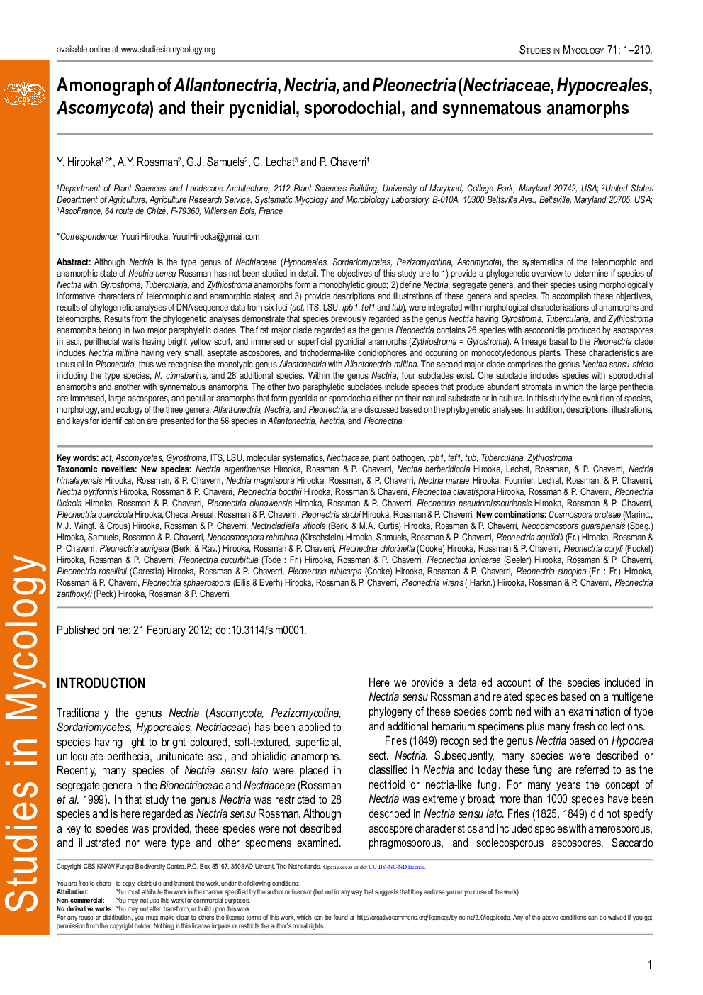 A monograph of Allantonectria, Nectria, and Pleonectria (Nectriaceae, Hypocreales, Ascomycota) and their pycnidial, sporodochial, and synnematous anamorphs 