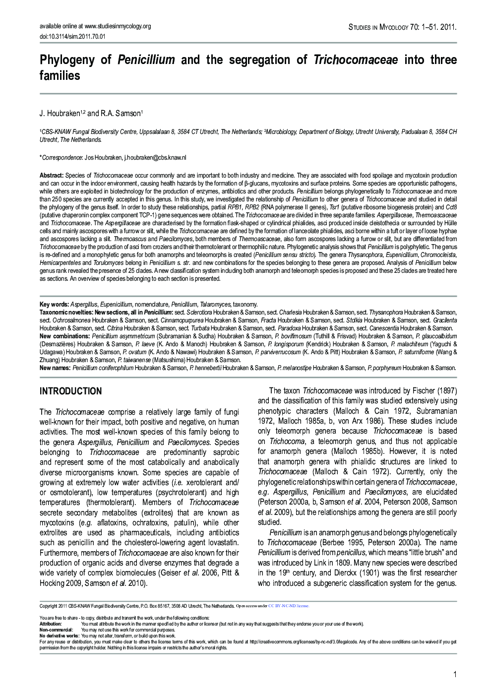 Phylogeny of Penicillium and the segregation of Trichocomaceae into three families 