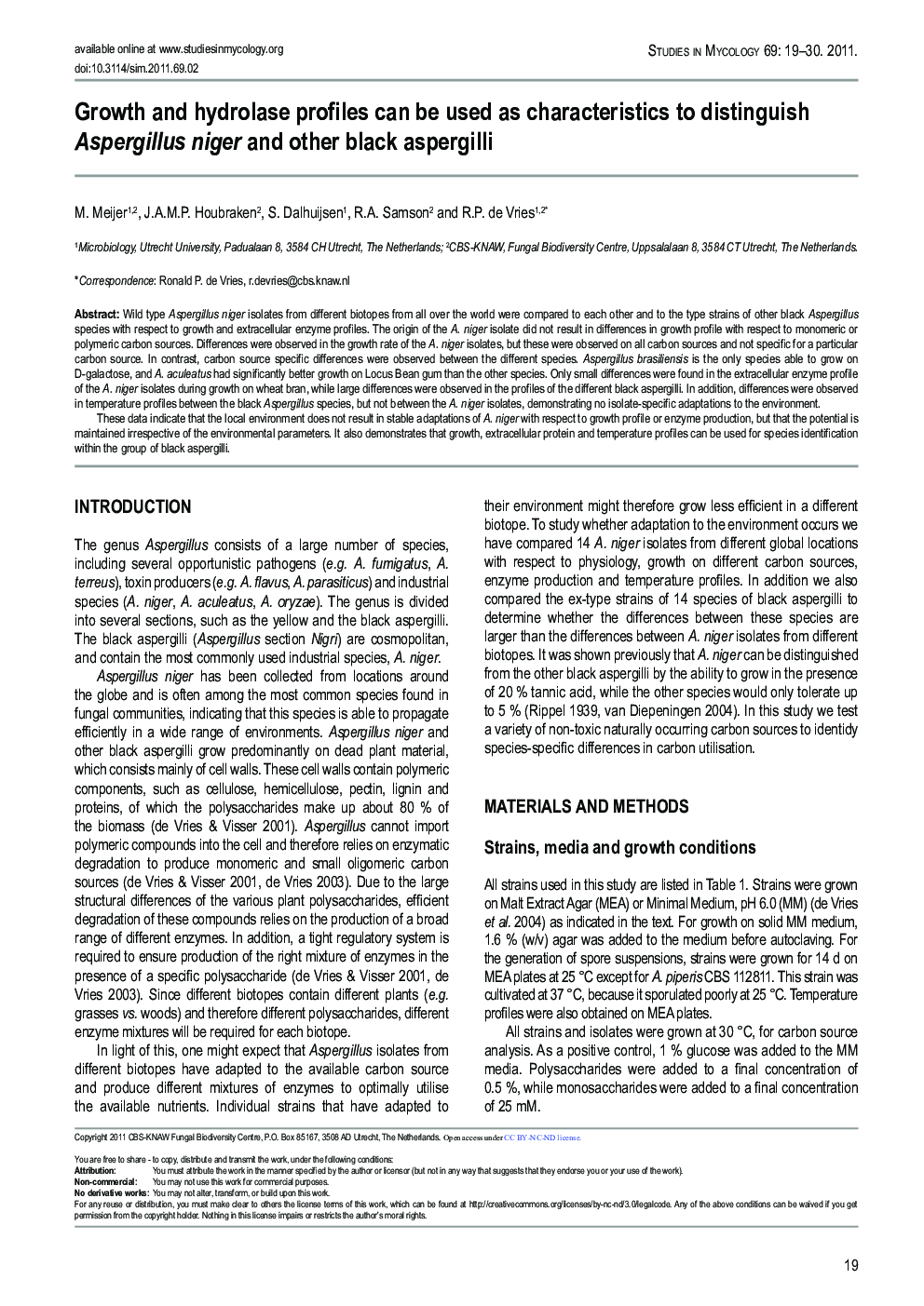 Growth and hydrolase profiles can be used as characteristics to distinguish Aspergillus niger and other black aspergilli 