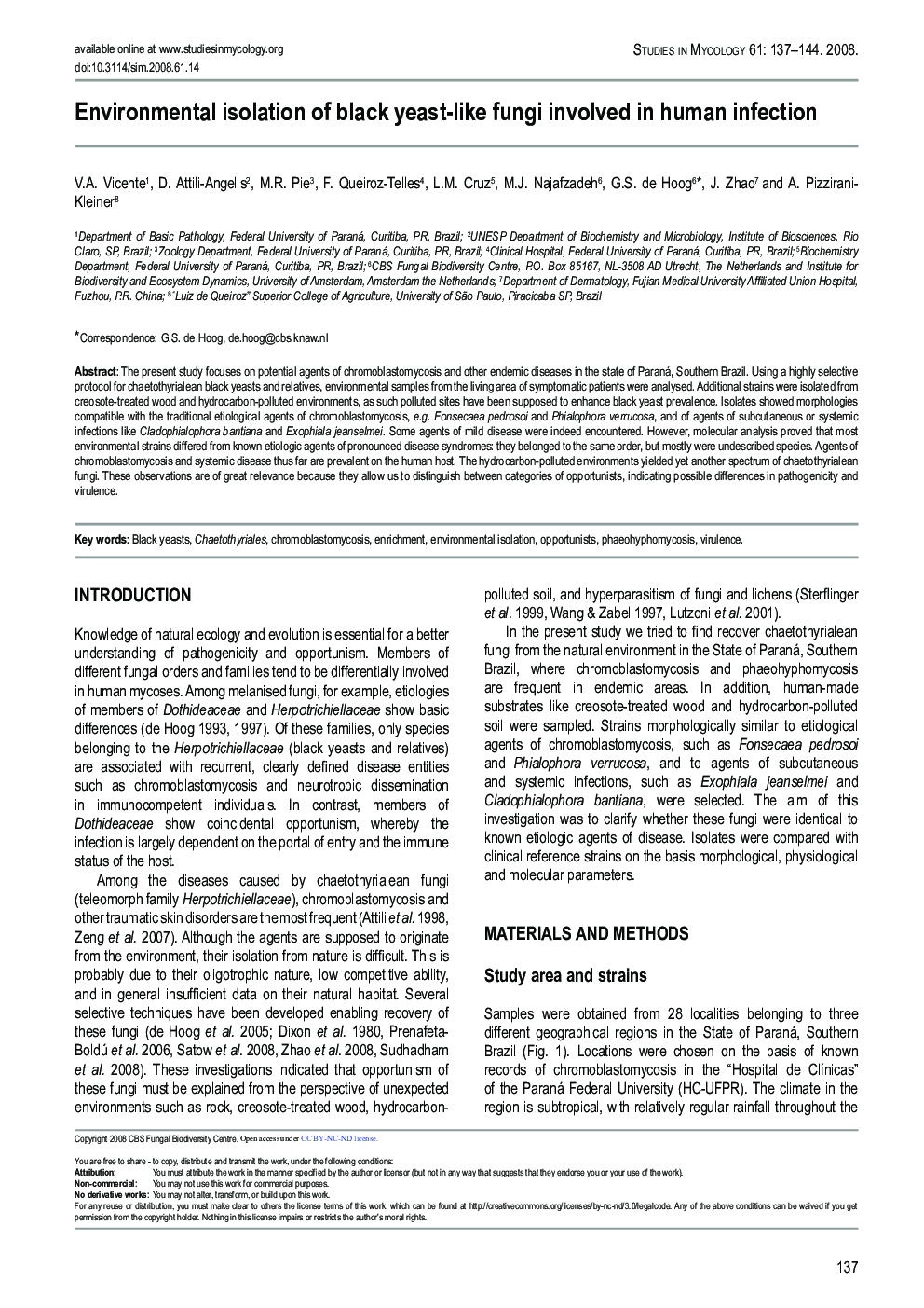 Environmental isolation of black yeast-like fungi involved in human infection 