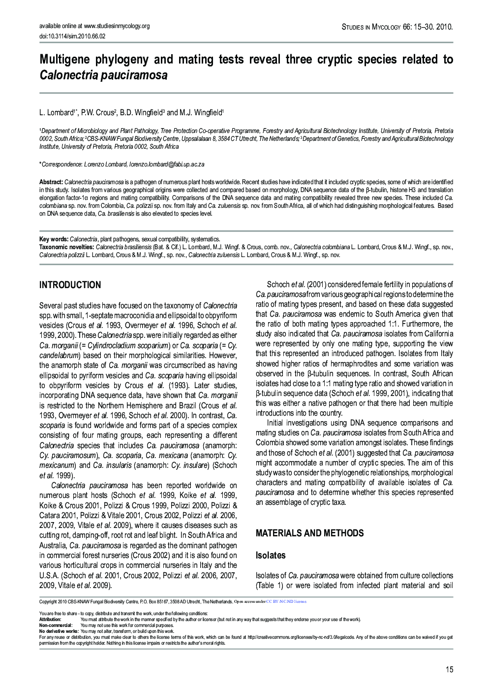 Multigene phylogeny and mating tests reveal three cryptic species related to Calonectria pauciramosa 