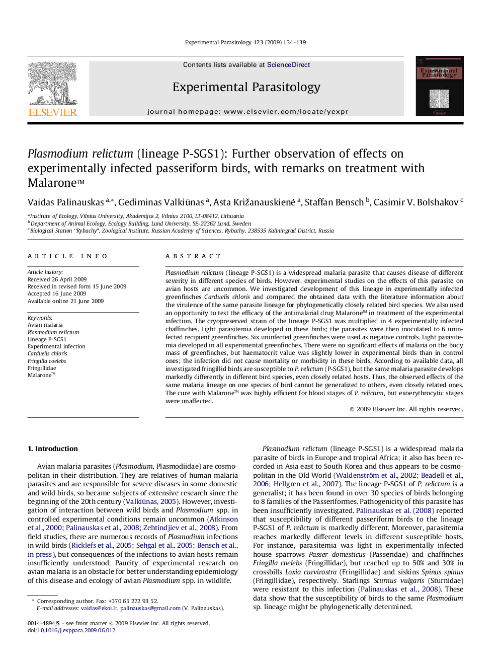 Plasmodium relictum (lineage P-SGS1): Further observation of effects on experimentally infected passeriform birds, with remarks on treatment with Malarone™