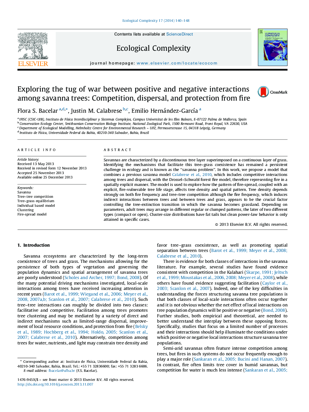 Exploring the tug of war between positive and negative interactions among savanna trees: Competition, dispersal, and protection from fire