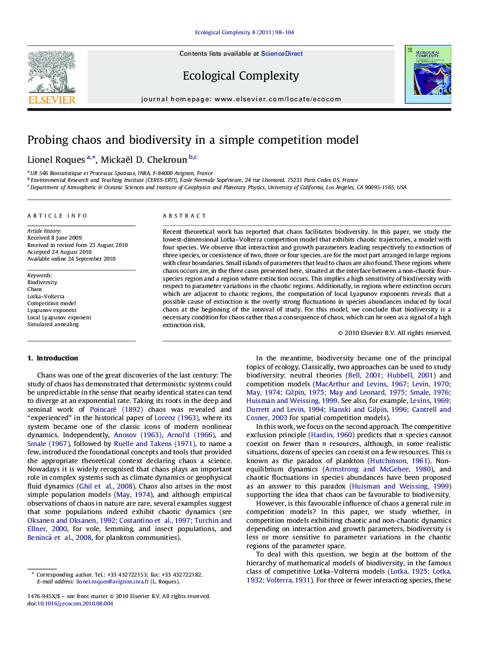 Probing chaos and biodiversity in a simple competition model