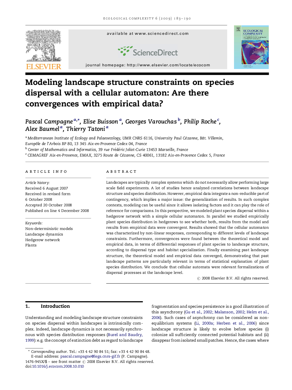 Modeling landscape structure constraints on species dispersal with a cellular automaton: Are there convergences with empirical data?