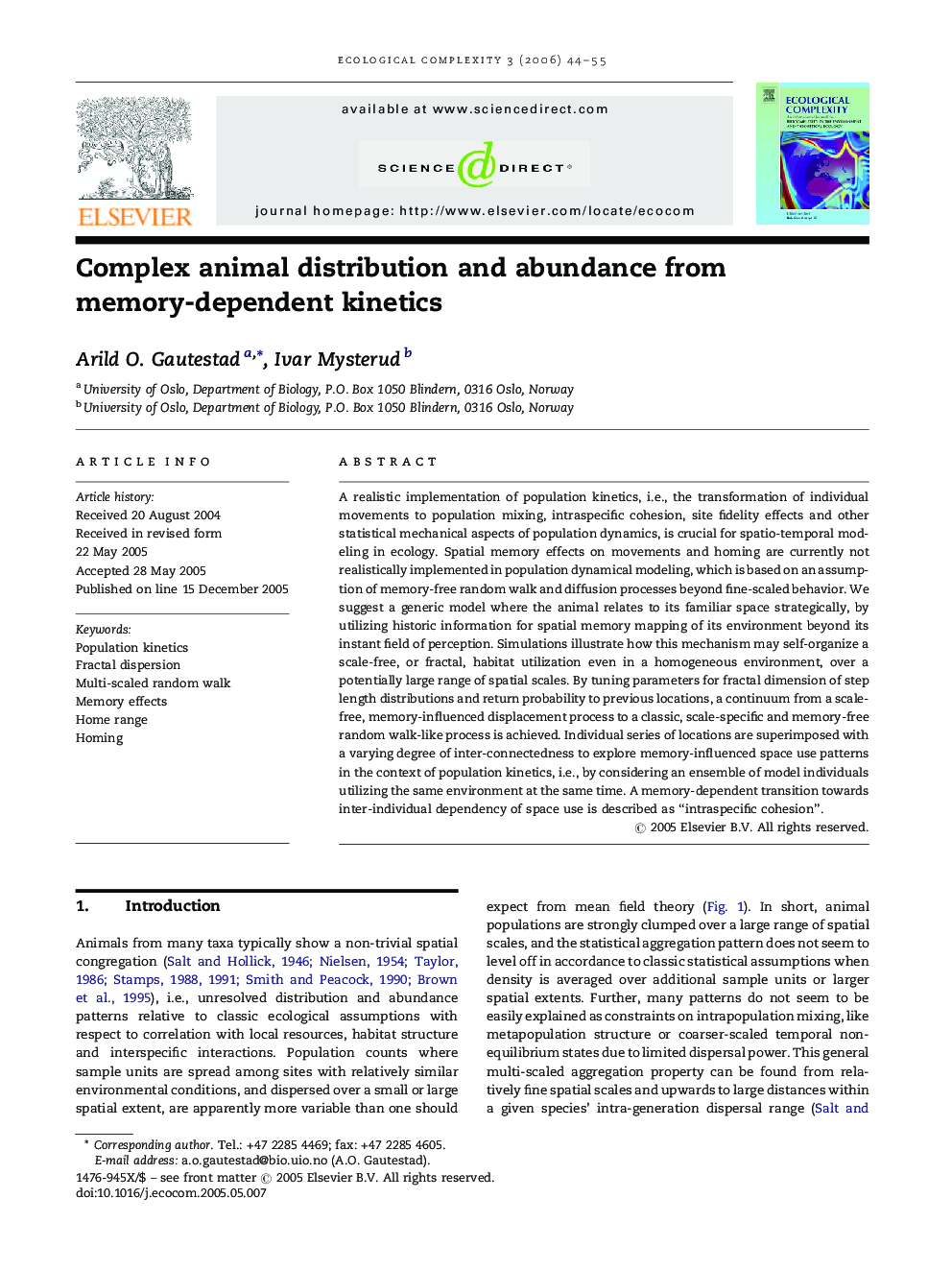 Complex animal distribution and abundance from memory-dependent kinetics