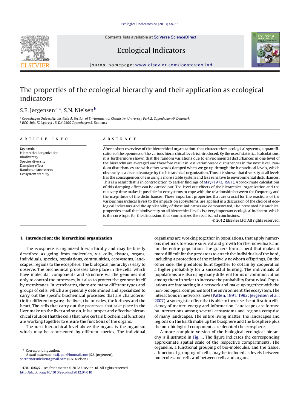 The properties of the ecological hierarchy and their application as ecological indicators