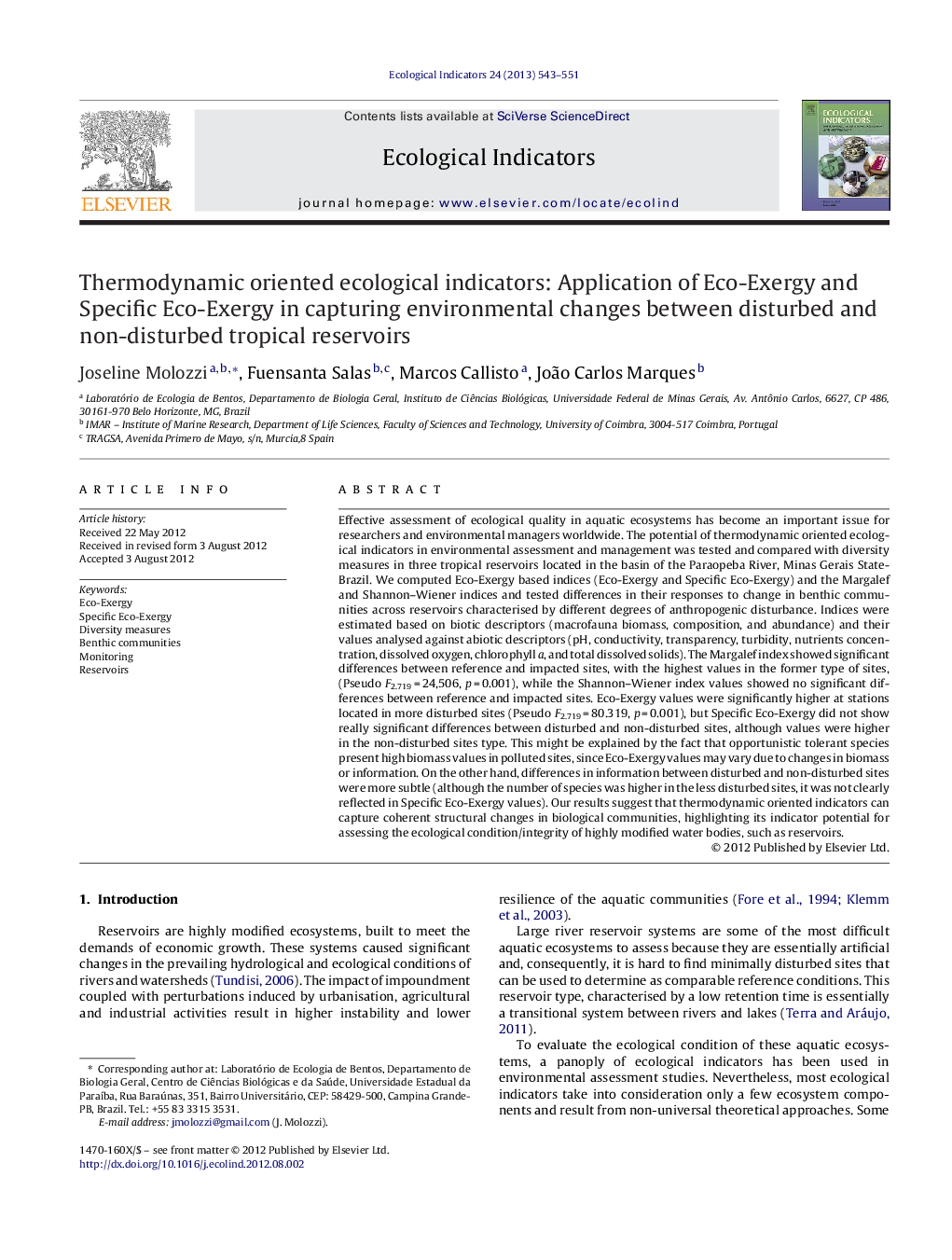 Thermodynamic oriented ecological indicators: Application of Eco-Exergy and Specific Eco-Exergy in capturing environmental changes between disturbed and non-disturbed tropical reservoirs