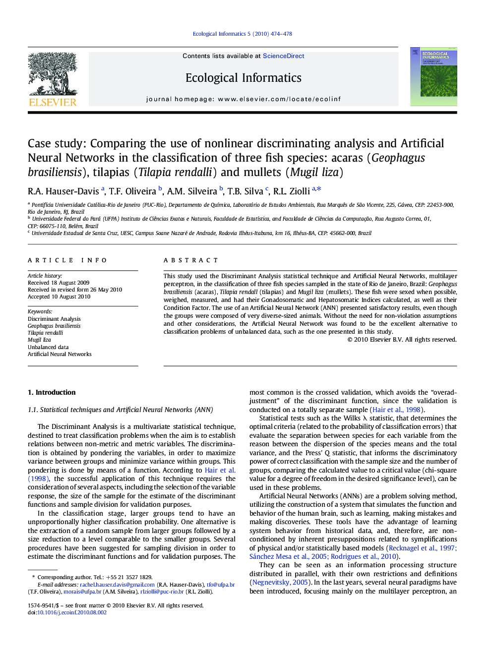 Case study: Comparing the use of nonlinear discriminating analysis and Artificial Neural Networks in the classification of three fish species: acaras (Geophagus brasiliensis), tilapias (Tilapia rendalli) and mullets (Mugil liza)