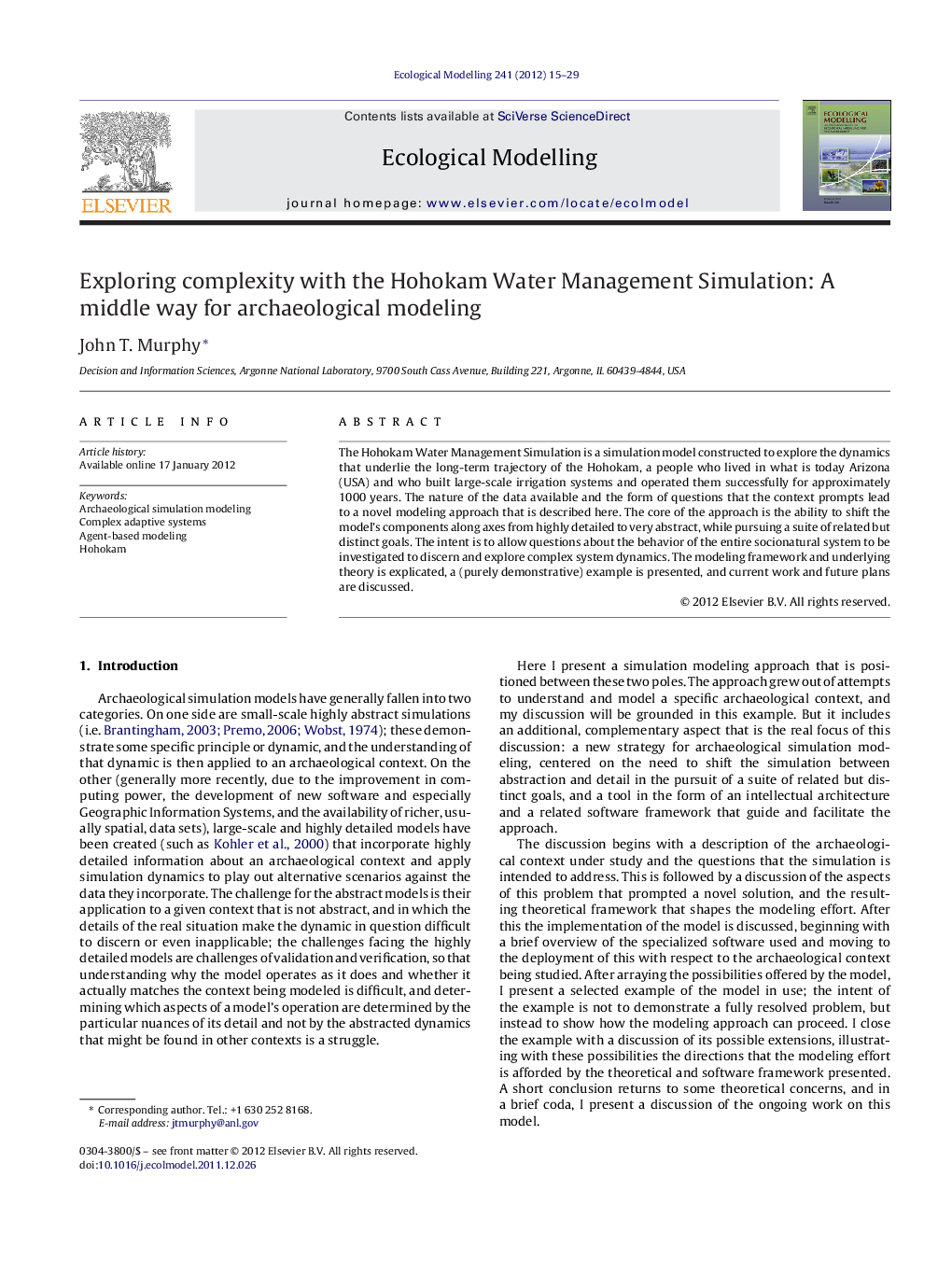 Exploring complexity with the Hohokam Water Management Simulation: A middle way for archaeological modeling