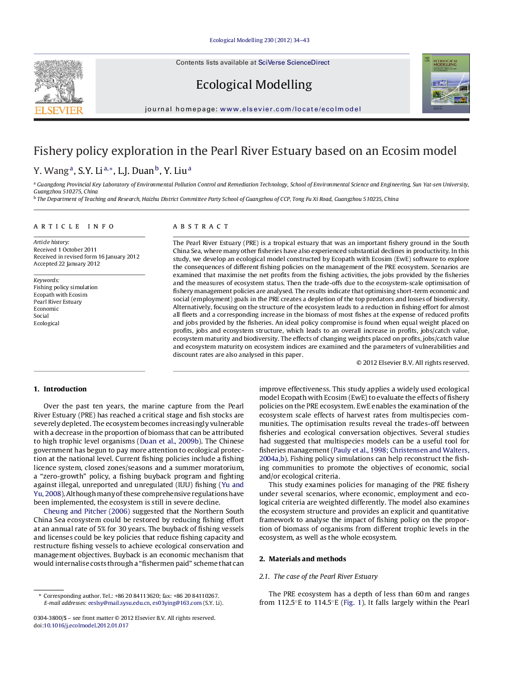 Fishery policy exploration in the Pearl River Estuary based on an Ecosim model