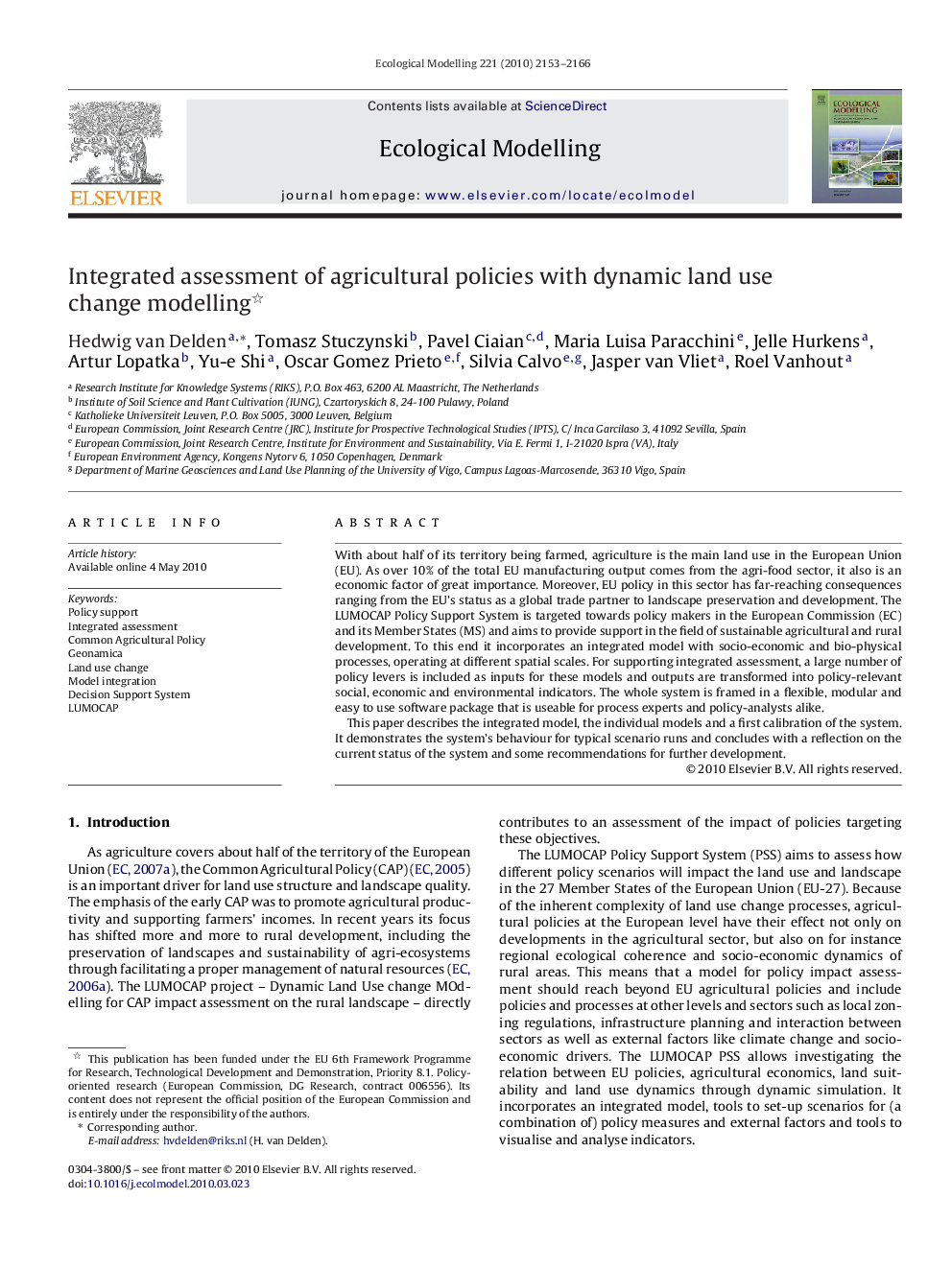 Integrated assessment of agricultural policies with dynamic land use change modelling 