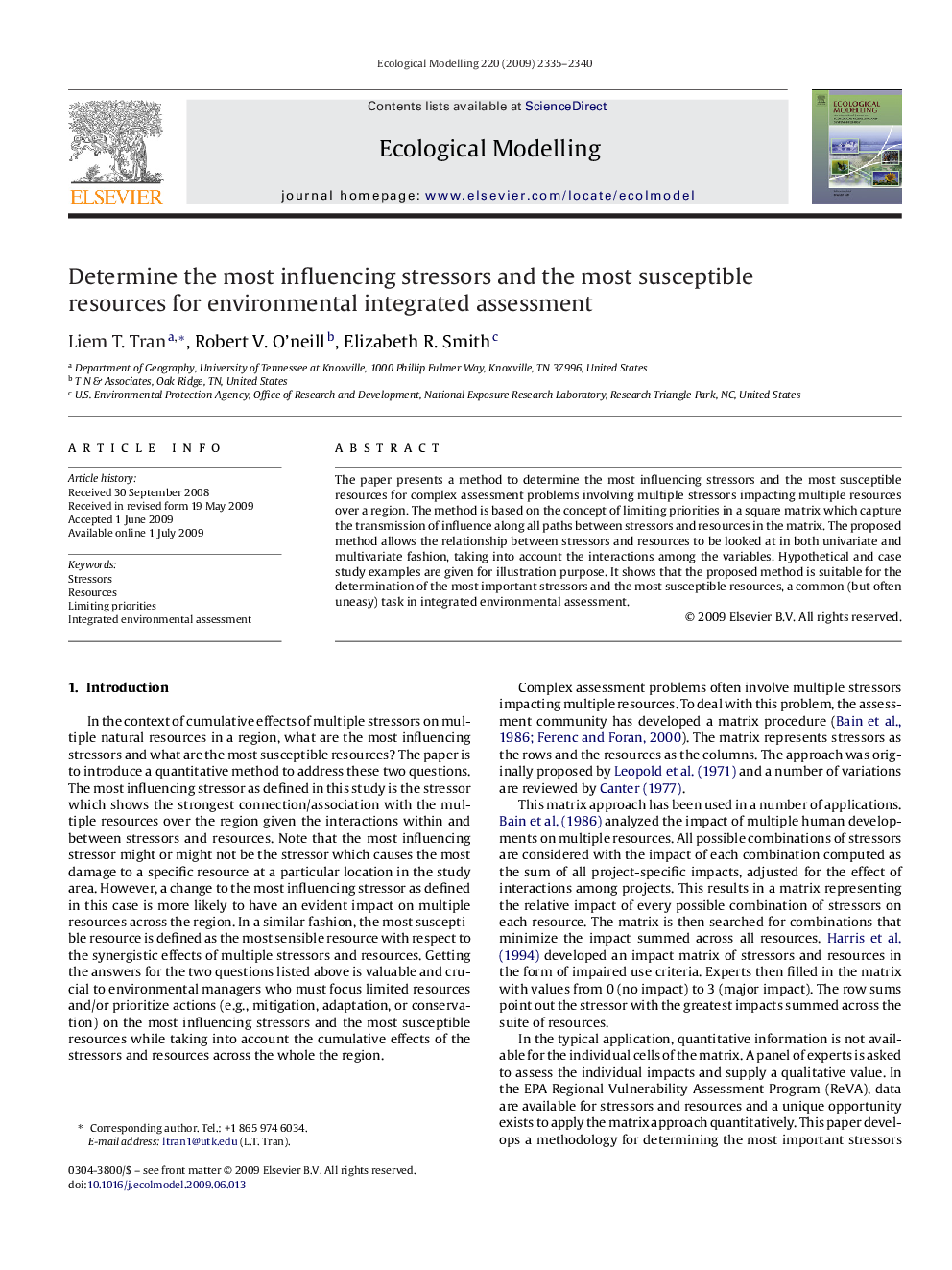 Determine the most influencing stressors and the most susceptible resources for environmental integrated assessment