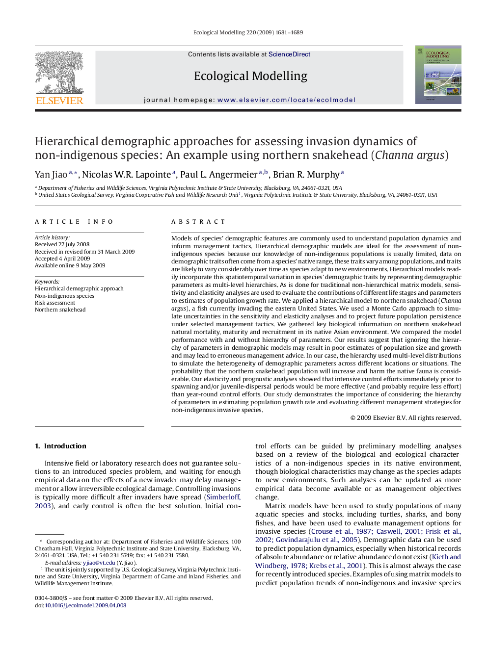 Hierarchical demographic approaches for assessing invasion dynamics of non-indigenous species: An example using northern snakehead (Channa argus)