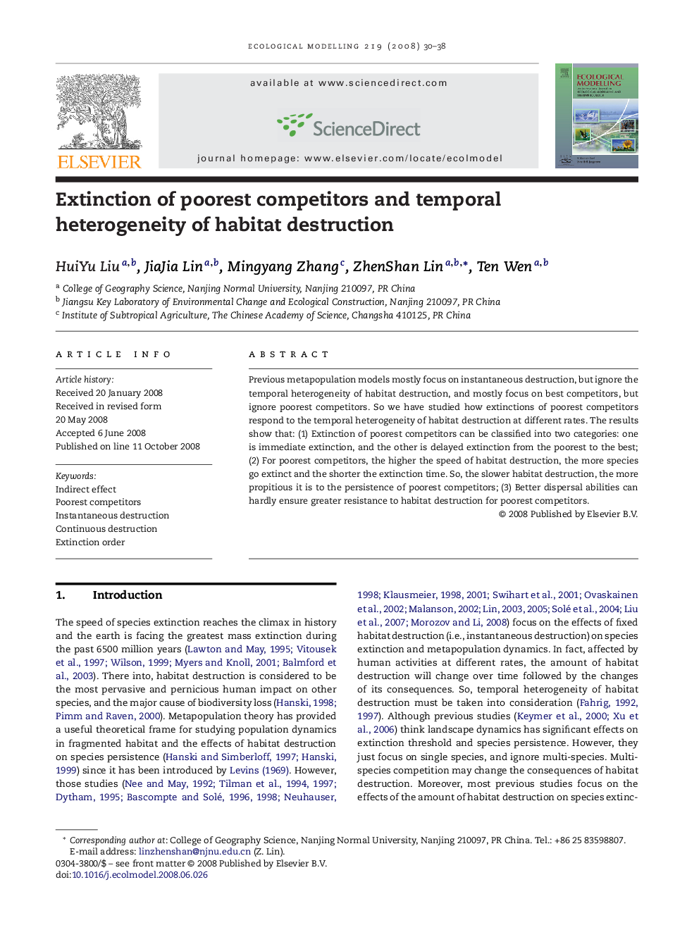 Extinction of poorest competitors and temporal heterogeneity of habitat destruction