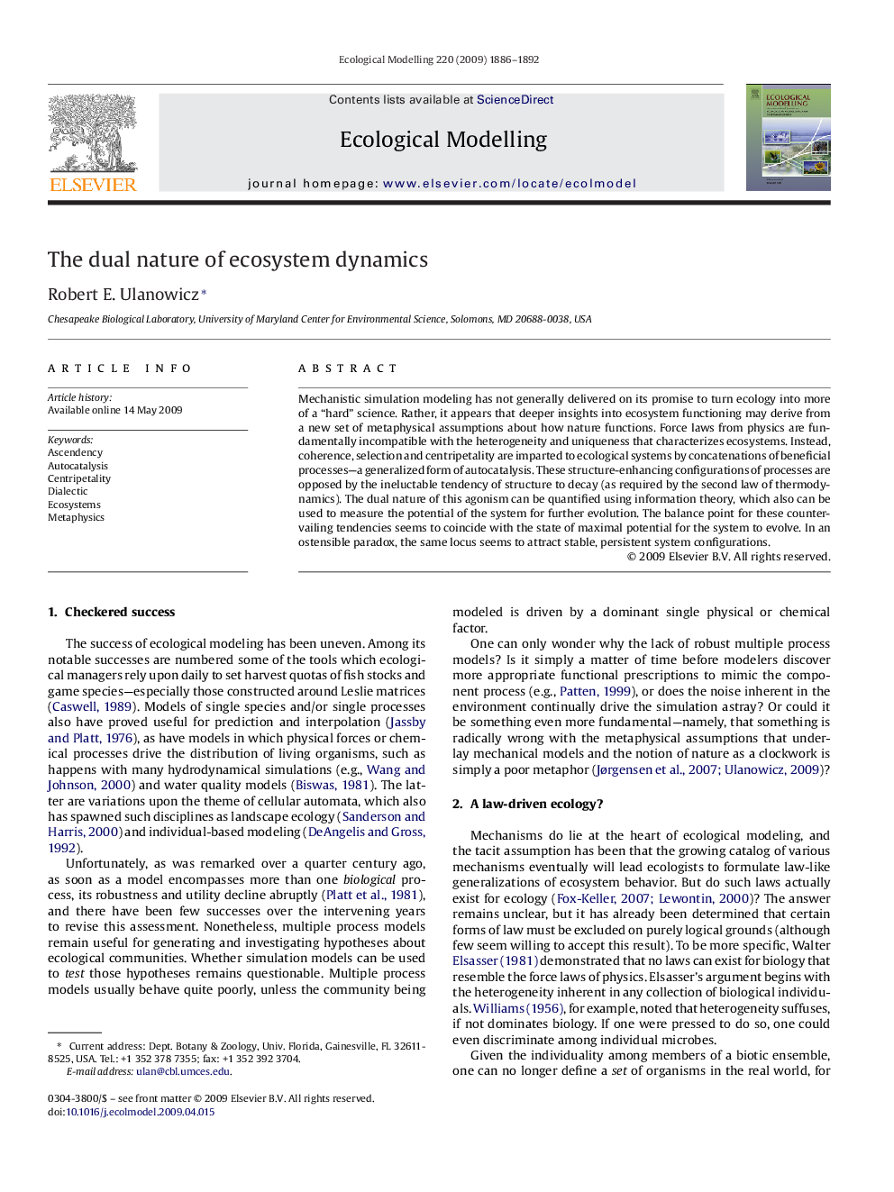 The dual nature of ecosystem dynamics