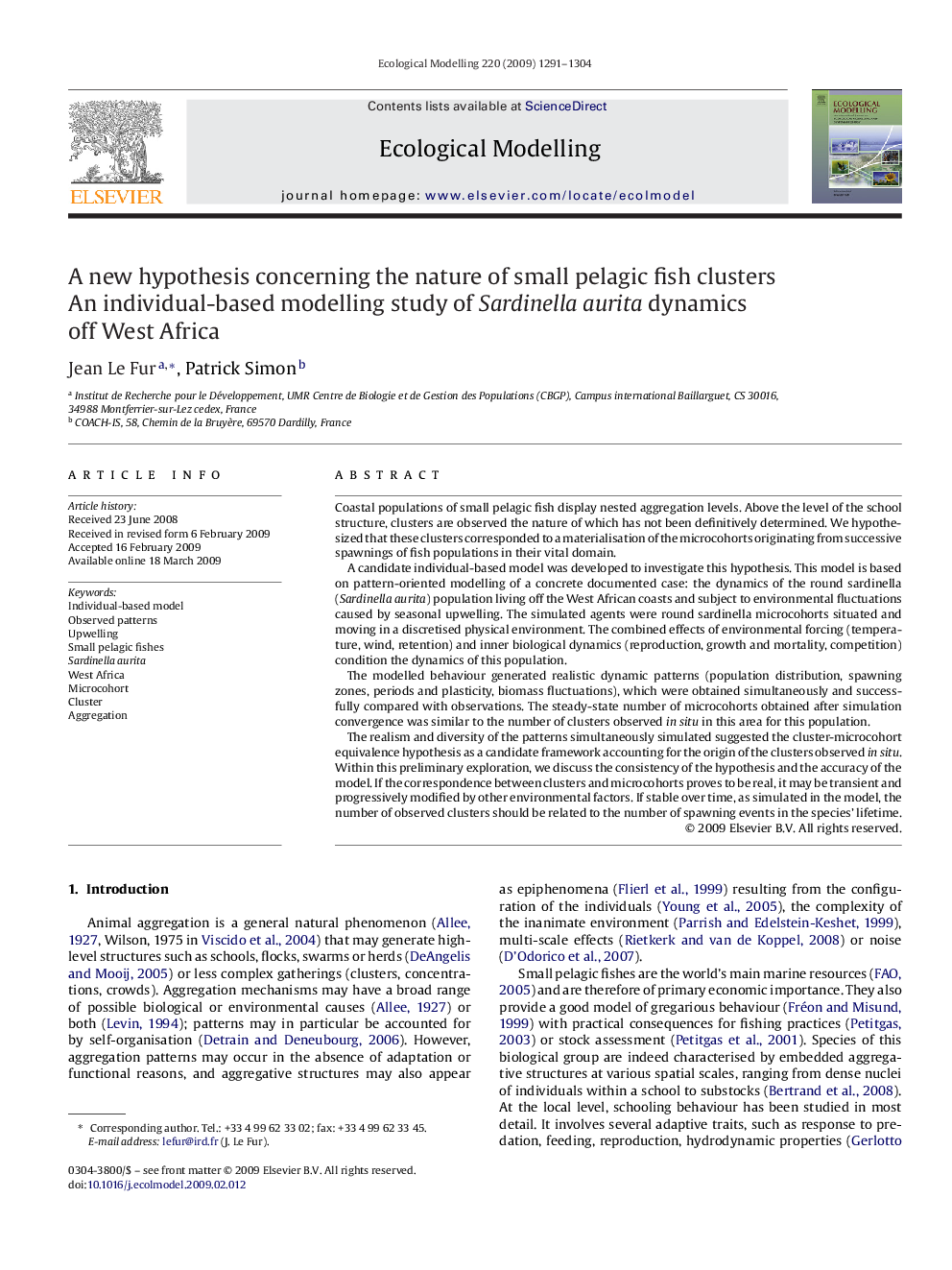 A new hypothesis concerning the nature of small pelagic fish clusters