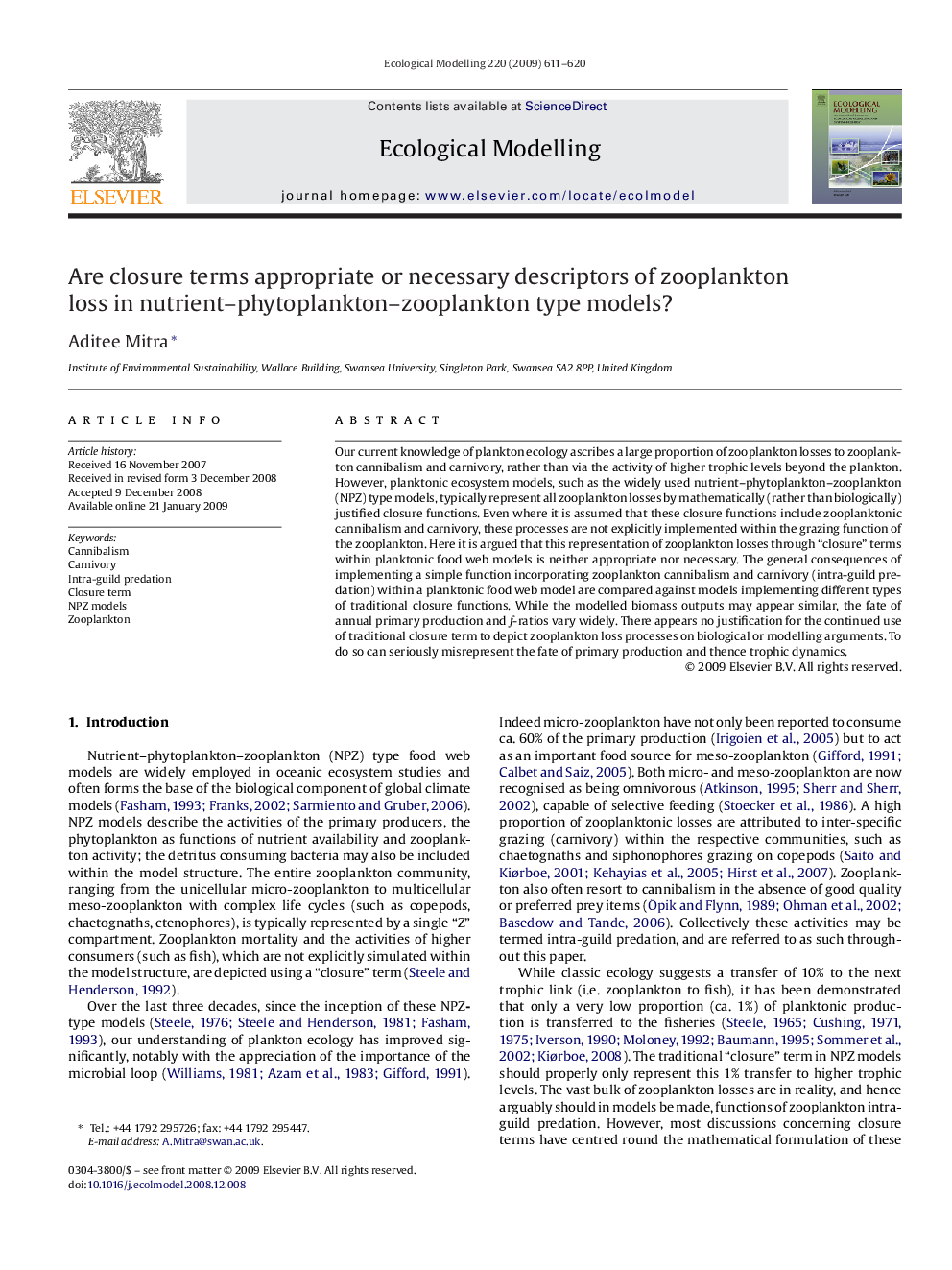 Are closure terms appropriate or necessary descriptors of zooplankton loss in nutrient–phytoplankton–zooplankton type models?